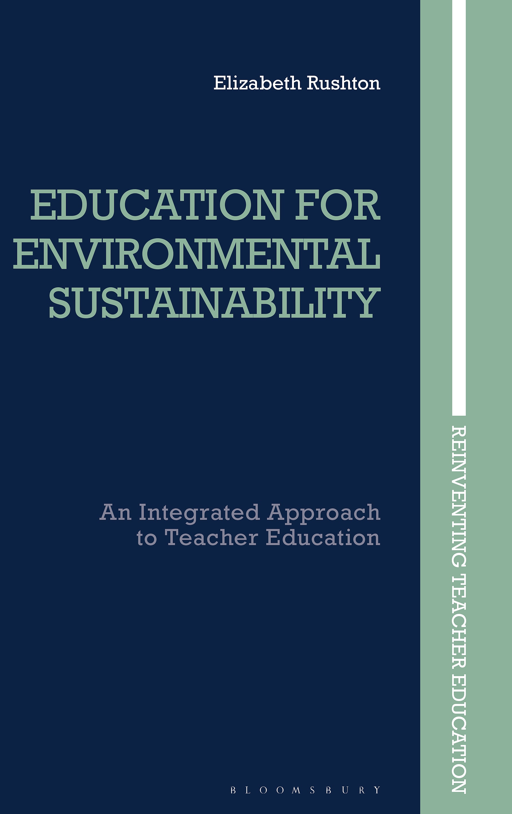 Education for Environmental Sustainability: An Integrated Approach to Teacher Education