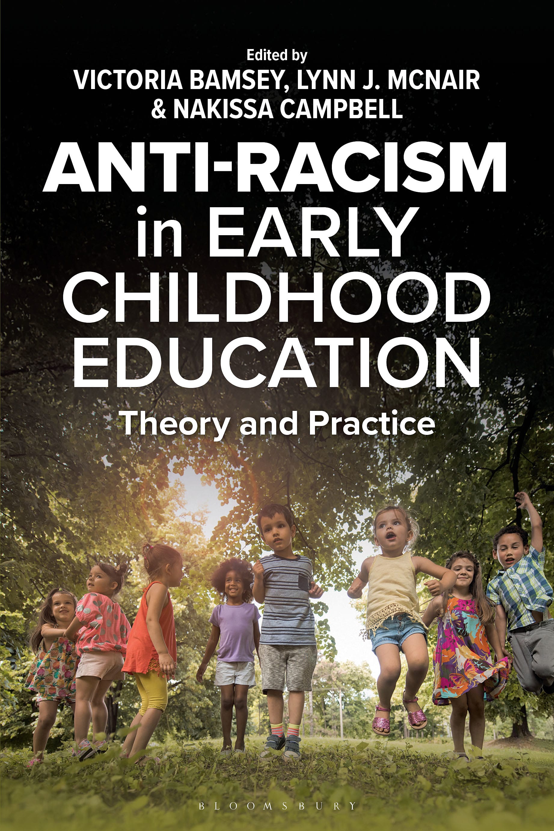 Anti-Racism in Early Childhood Education: Theory and Practice