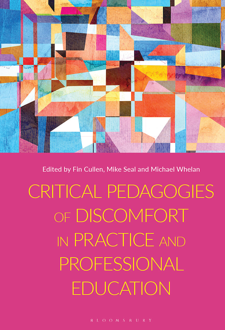 Critical Pedagogies of Discomfort in Practice and Professional Education