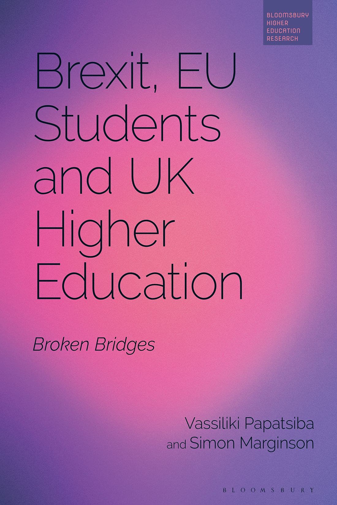 Brexit, EU Students and UK Higher Education: Broken Bridges