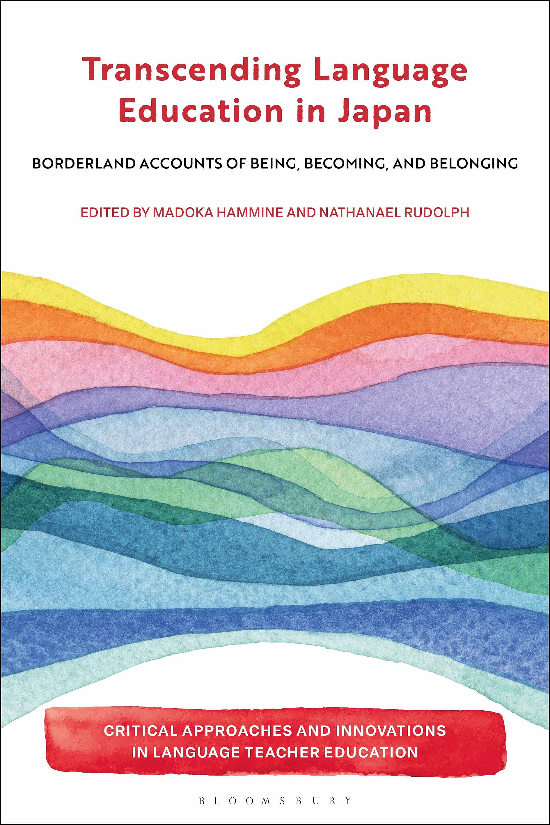 Transcending Language Education in Japan: Borderland Accounts of Being, Becoming, and Belonging