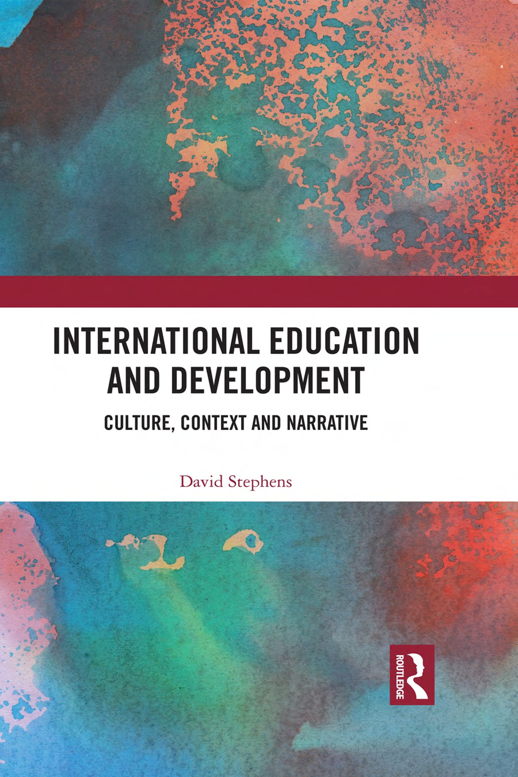 International Education and Development: Culture, Context and Narrative