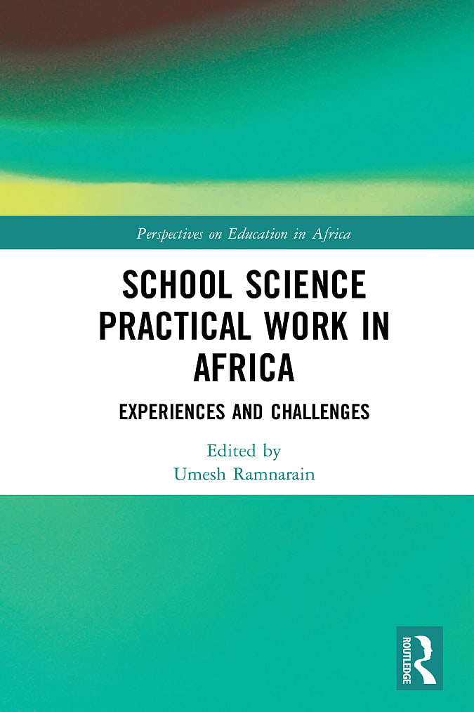 School Science Practical Work in Africa: Experiences and Challenges