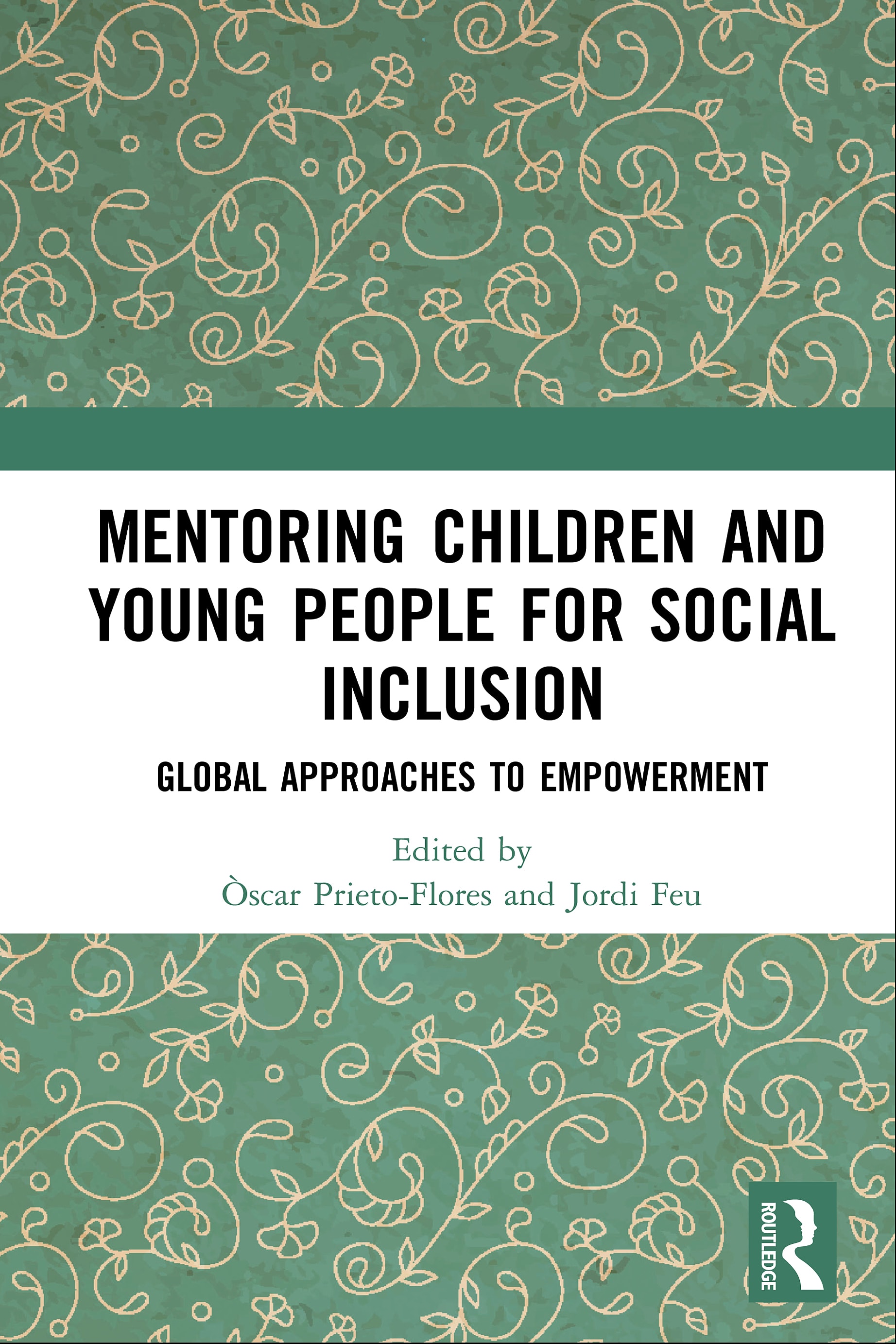 Mentoring Children and Young People for Social Inclusion: Global Approaches to Empowerment