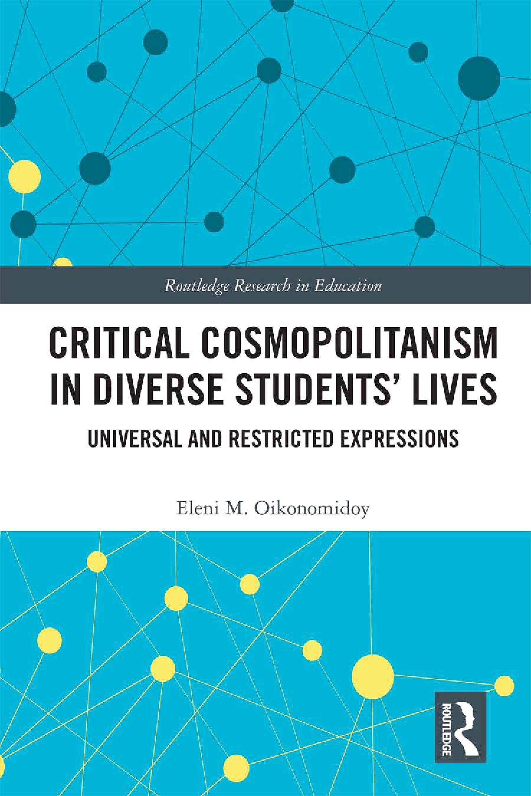 Critical Cosmopolitanism in Diverse Students’ Lives: Universal and Restricted Expressions