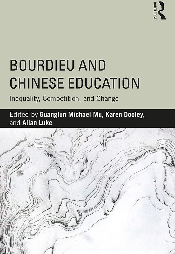 Bourdieu and Chinese Education: Inequality, Competition, and Change
