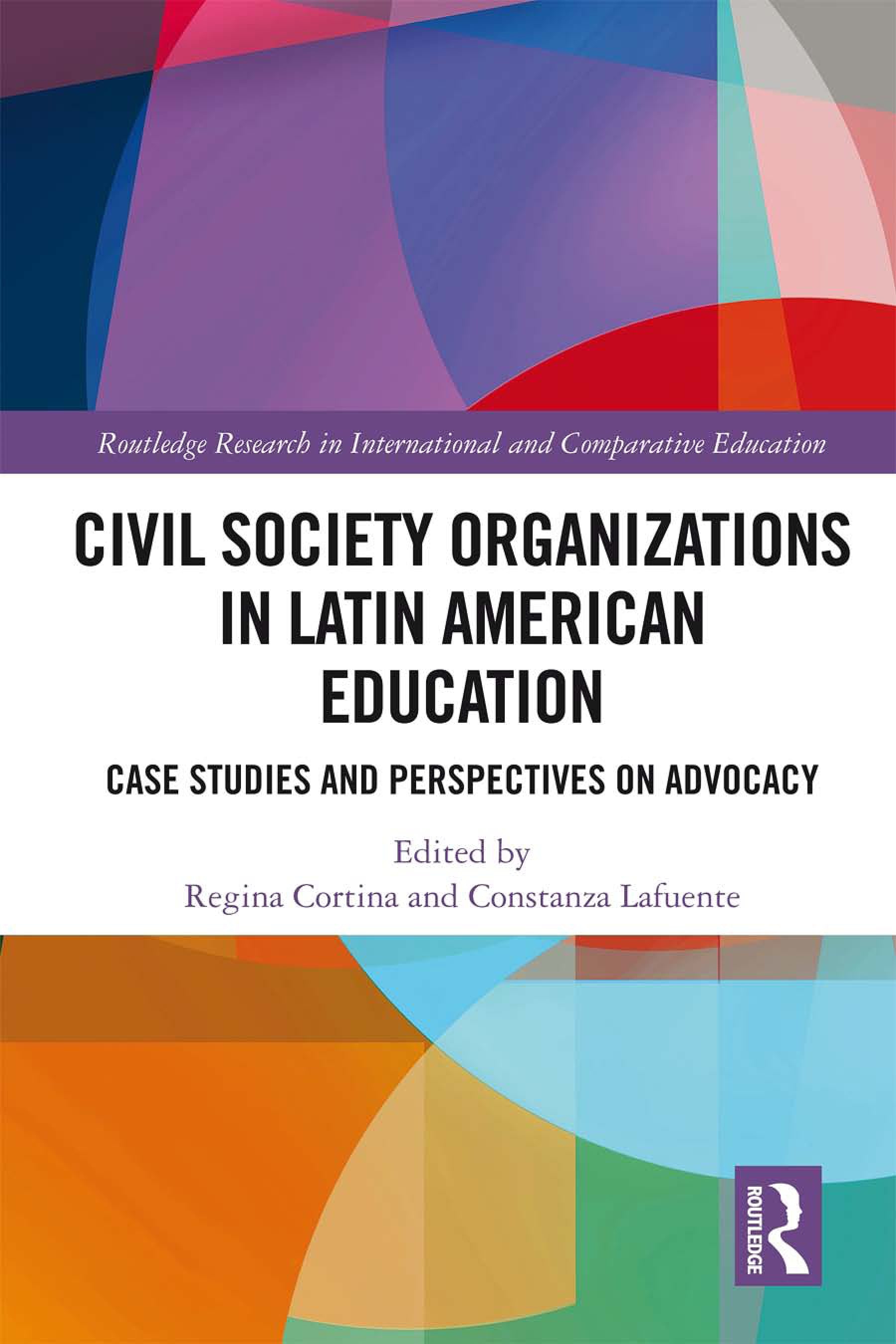 Civil Society Organizations in Latin American Education: Case Studies and Perspectives on Advocacy