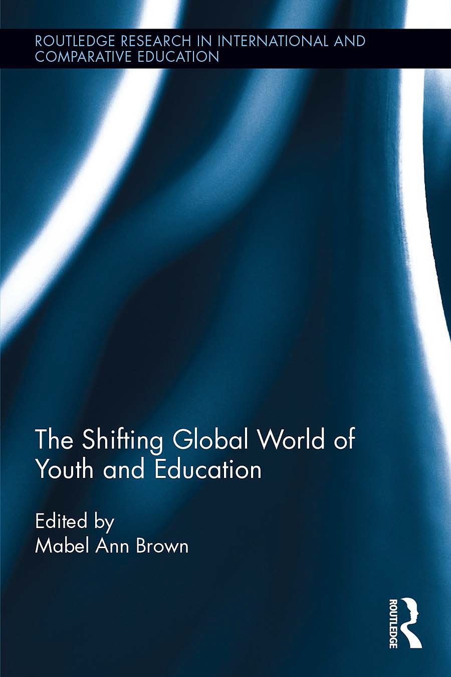 The Shifting Global World of Youth and Education: Practical Strategies from Course Design to Assessment