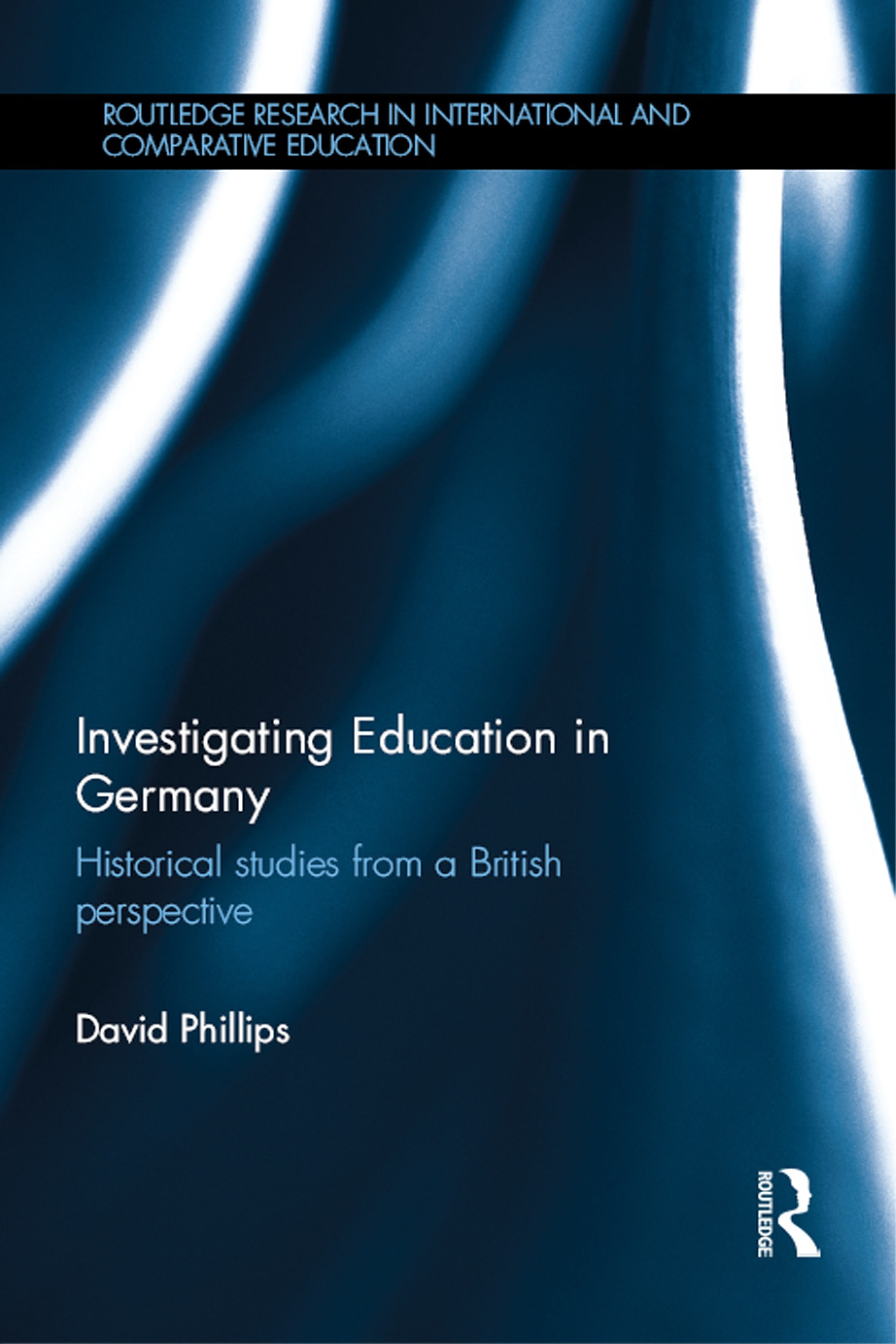 Investigating Education in Germany: Historical studies from a British perspective