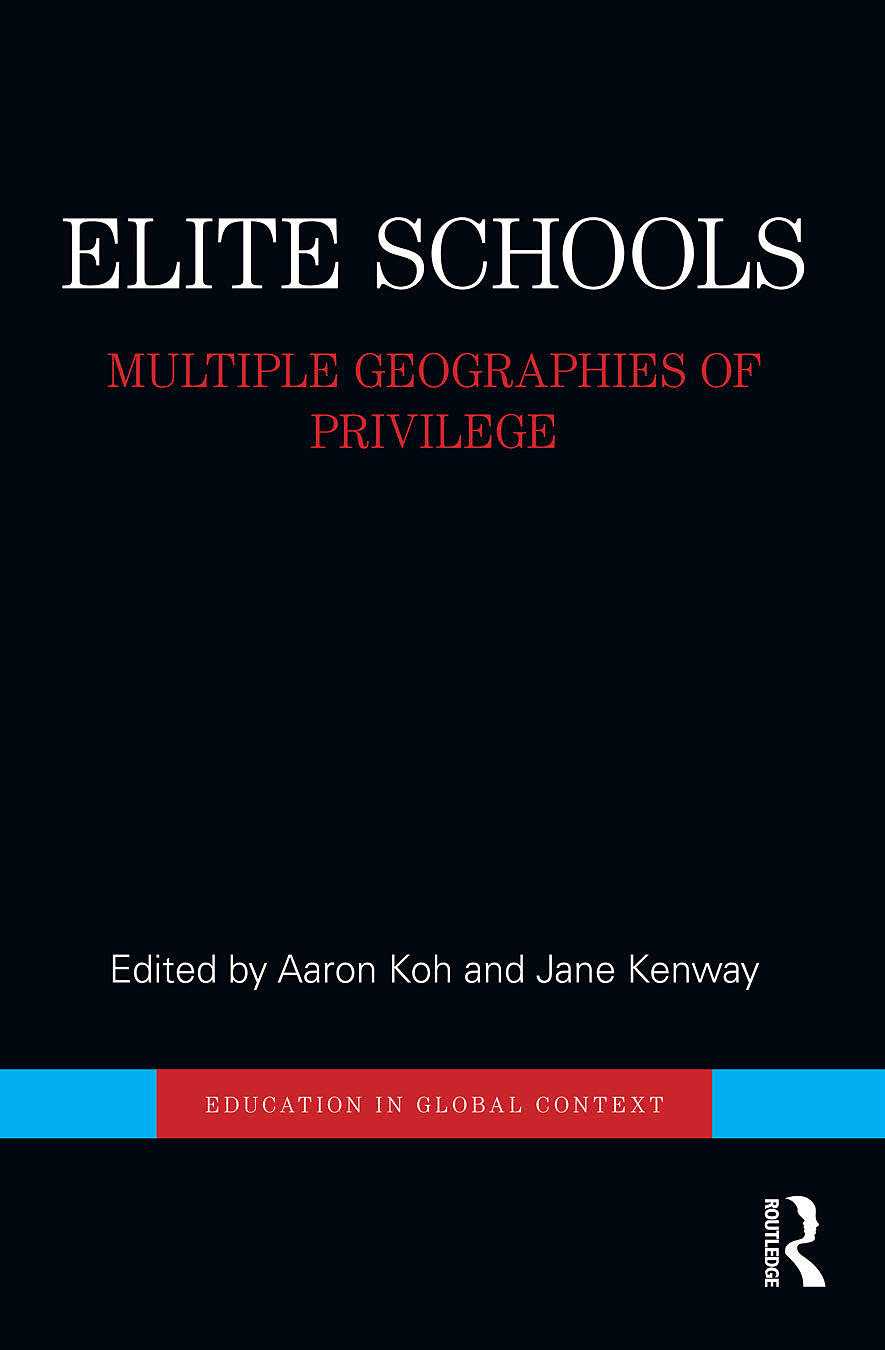 Elite Schools: Multiple Geographies of Privilege
