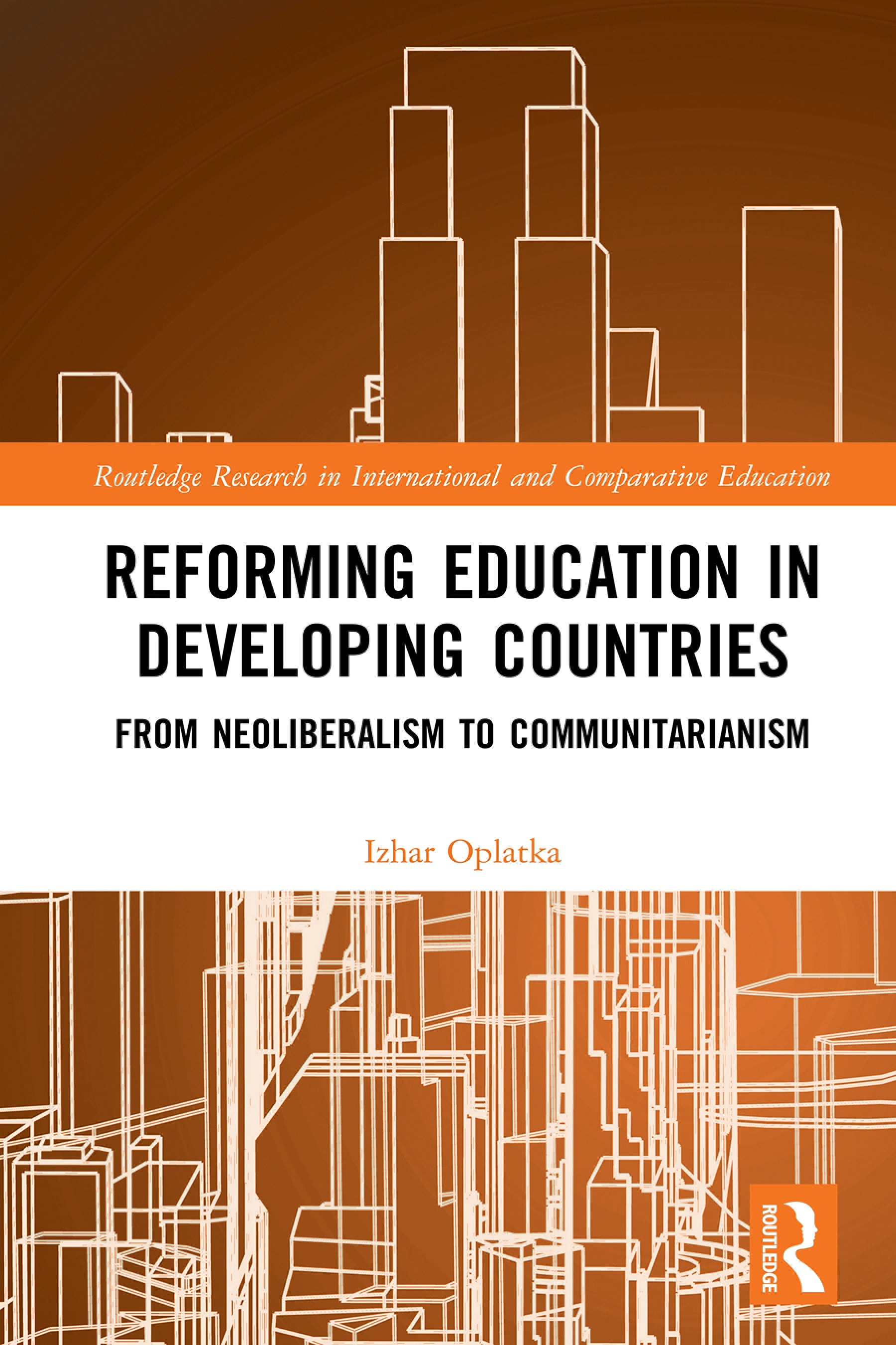 Reforming Education in Developing Countries: From Neoliberalism to Communitarianism