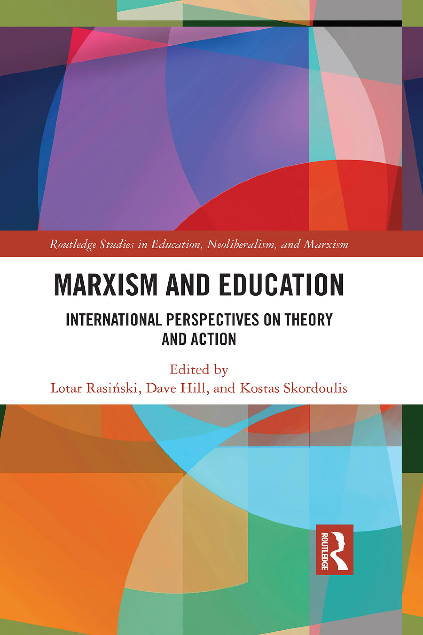 Marxism and Education: International Perspectives on Theory and Action