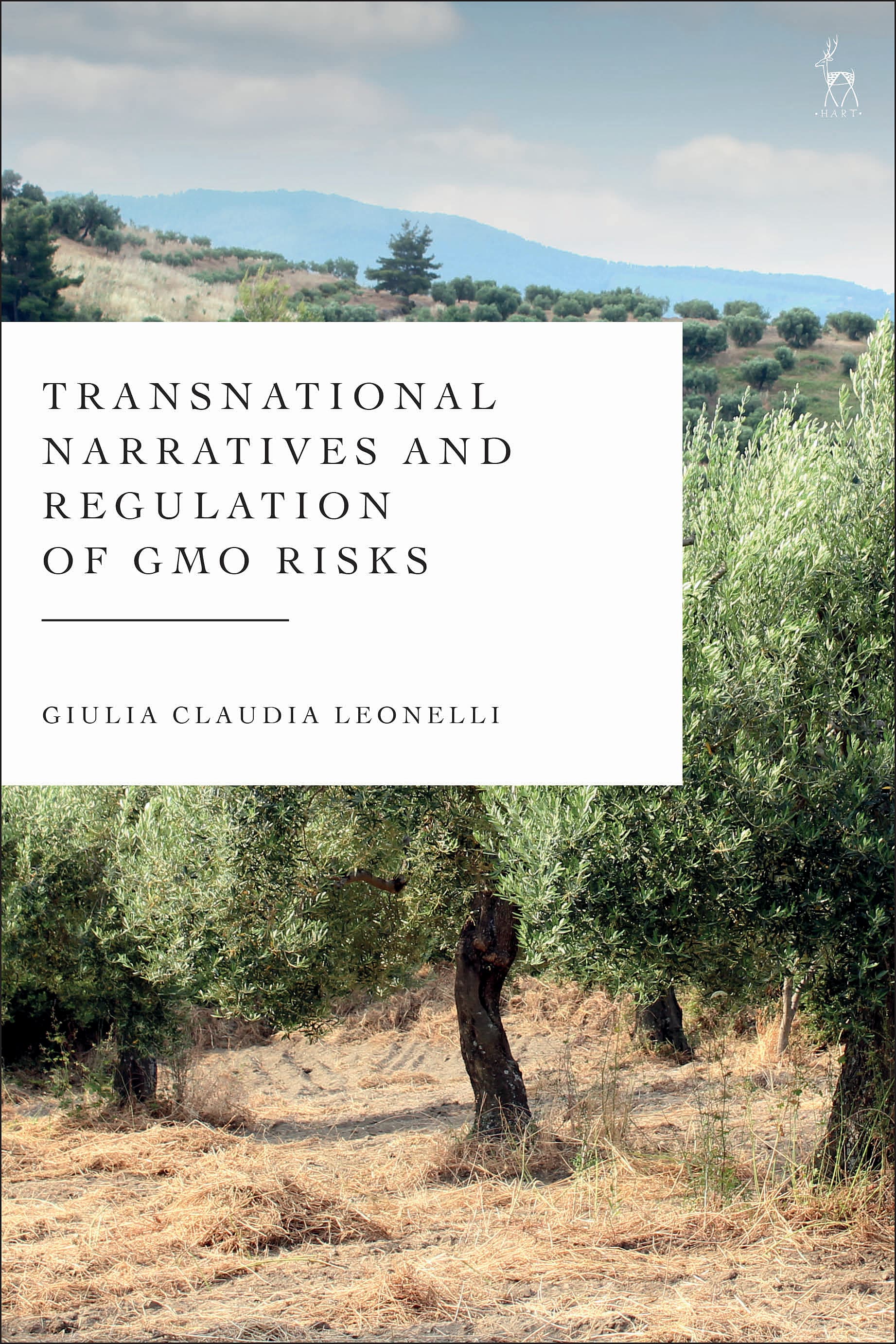 Transnational Narratives and Regulation of GMO Risks