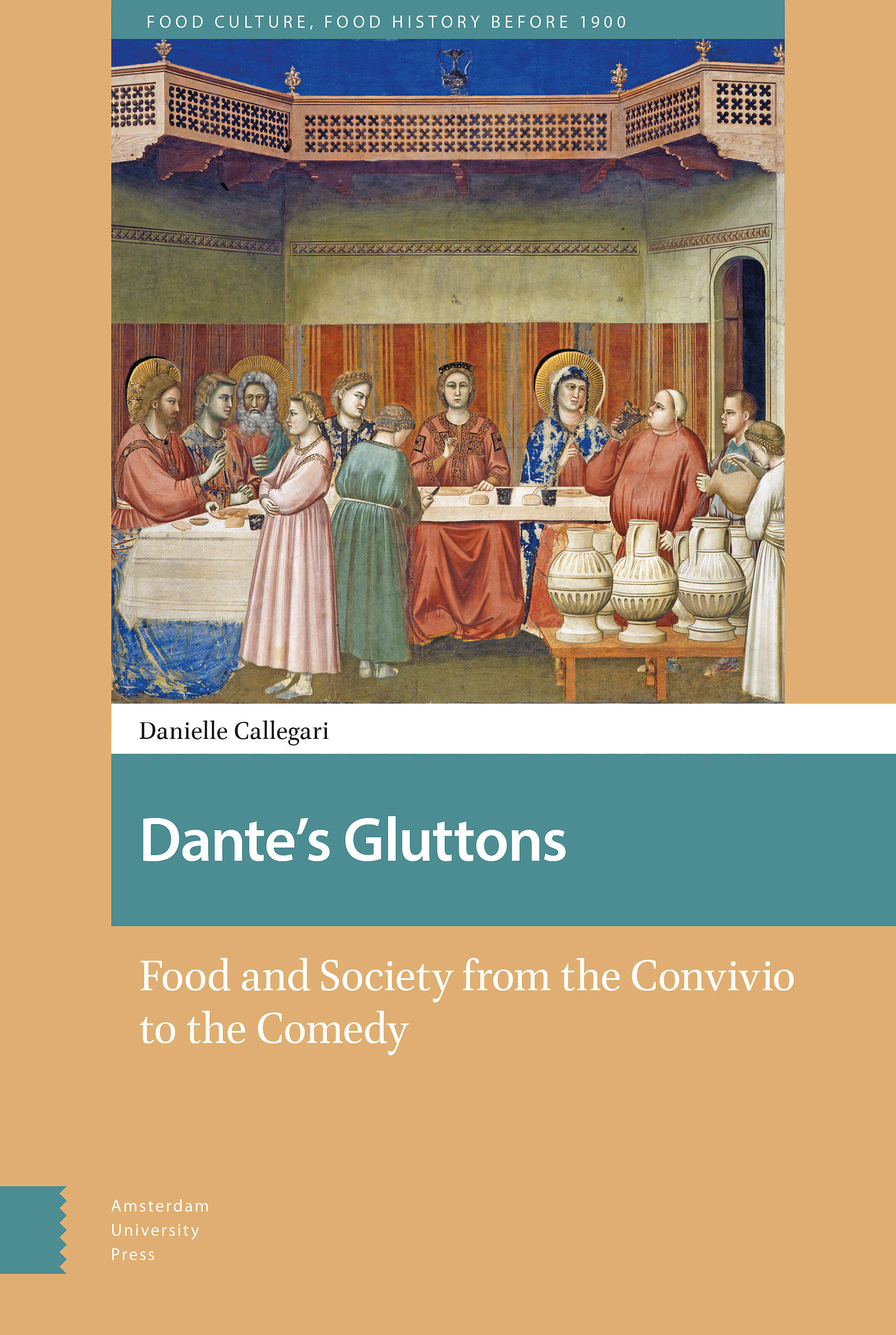 Dante’s Gluttons: Food and Society from the Convivio to the Comedy