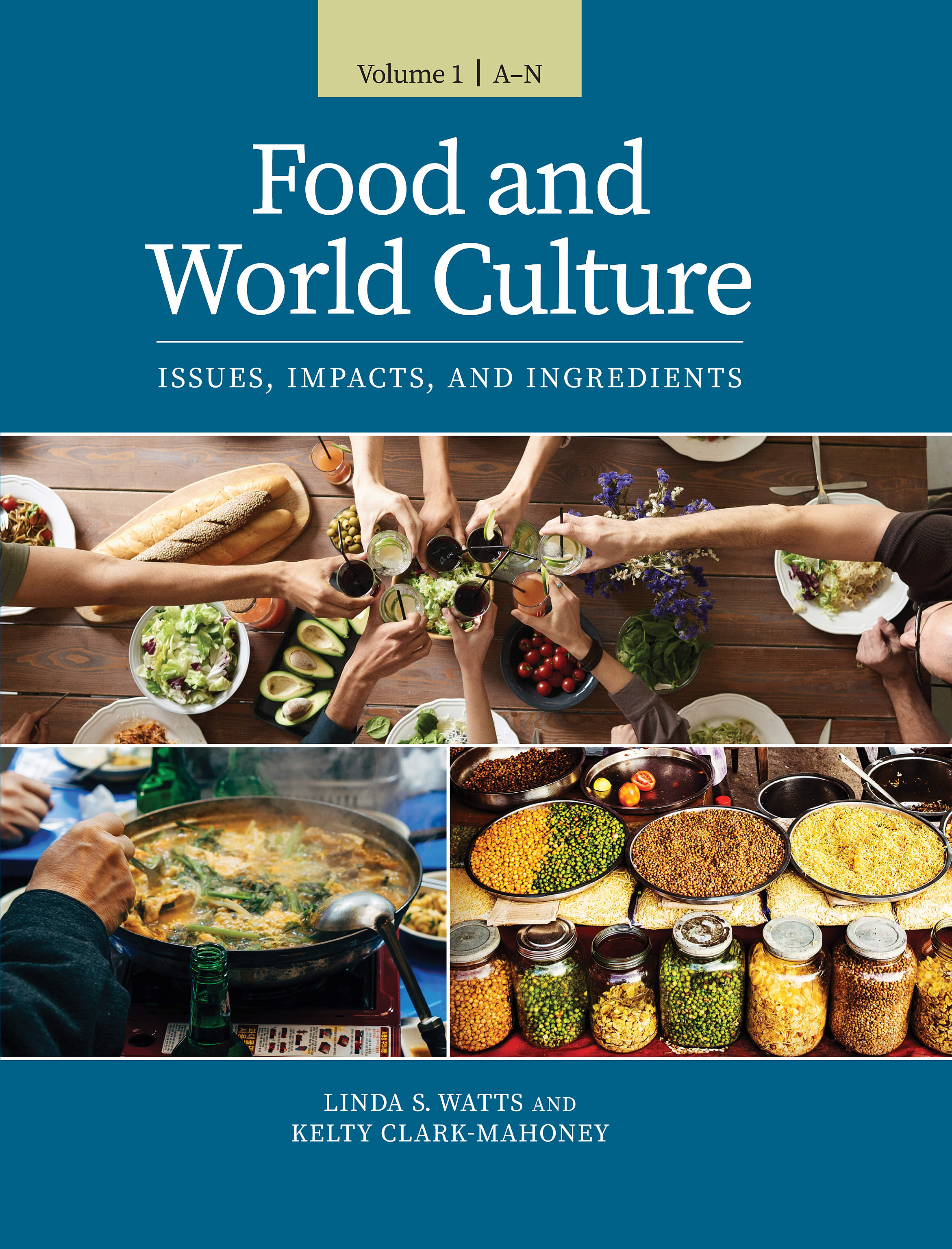 Food and World Culture, Volume 1: A–N