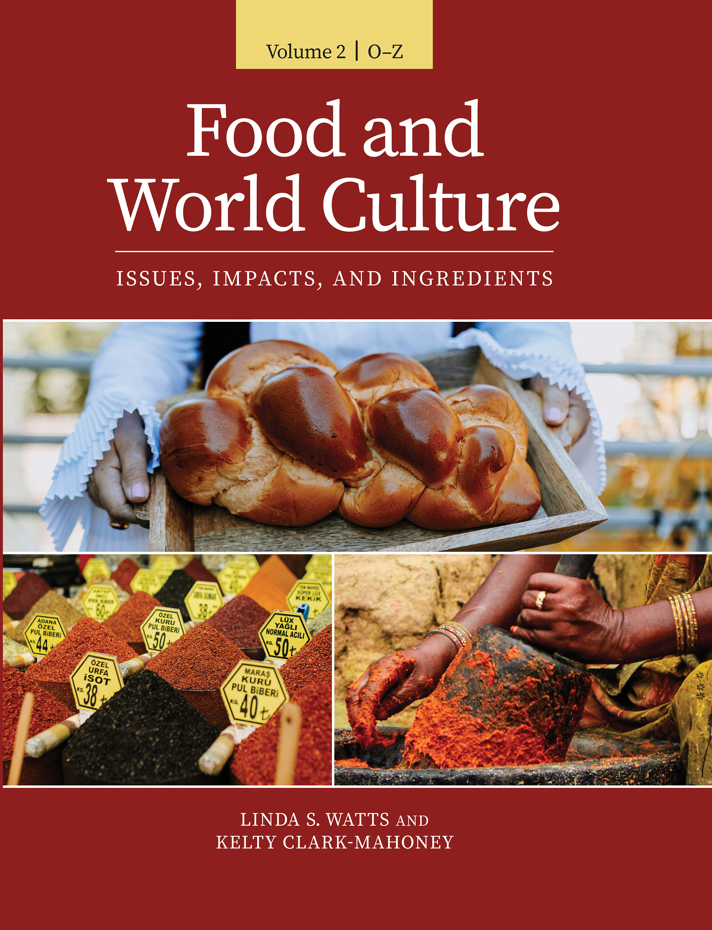 Food and World Culture, Volume 2: O–Z