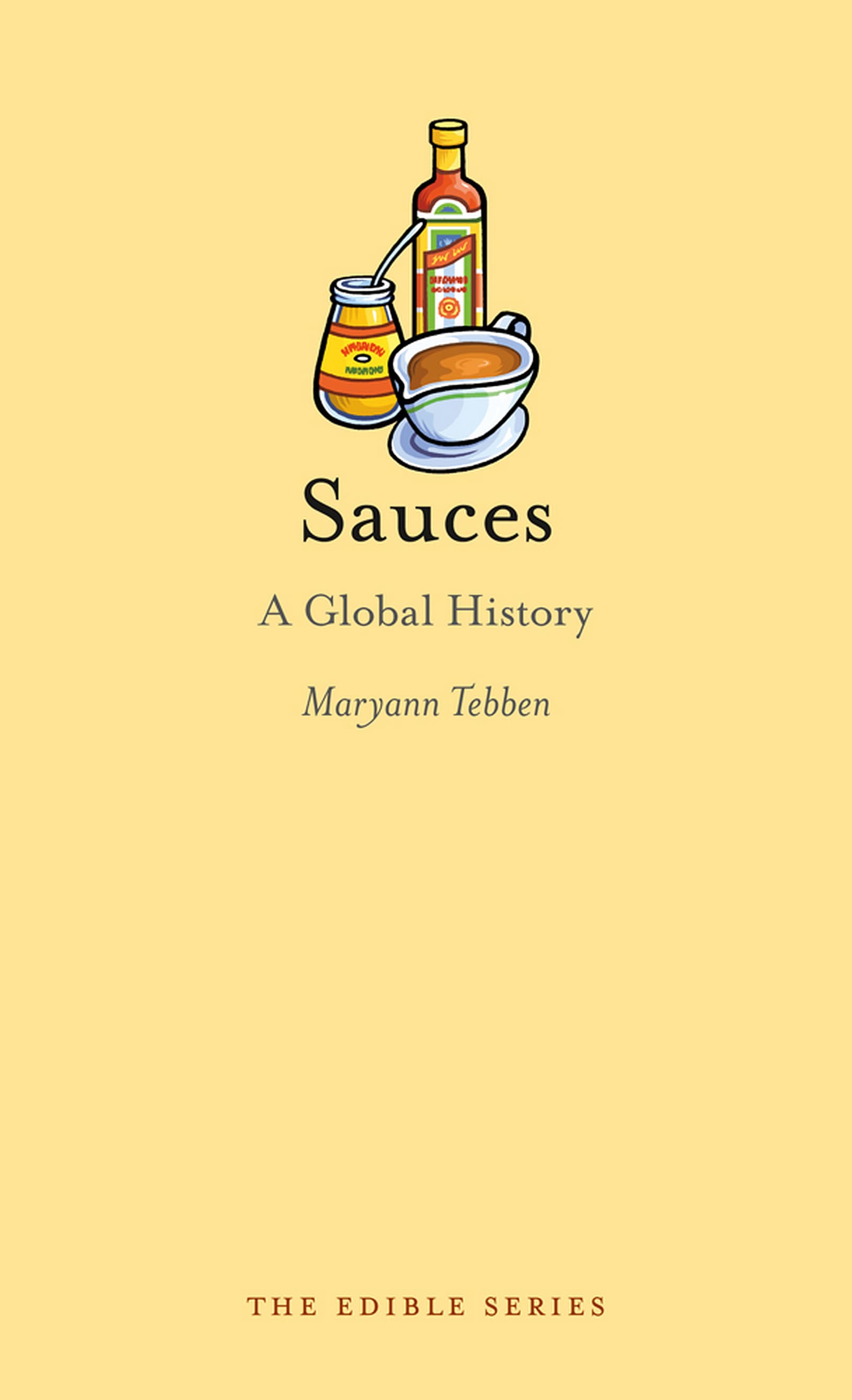 Sauces: A Global History