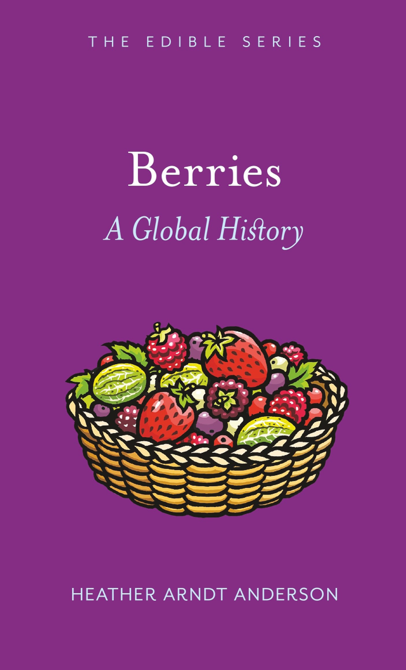Berries: A Global History