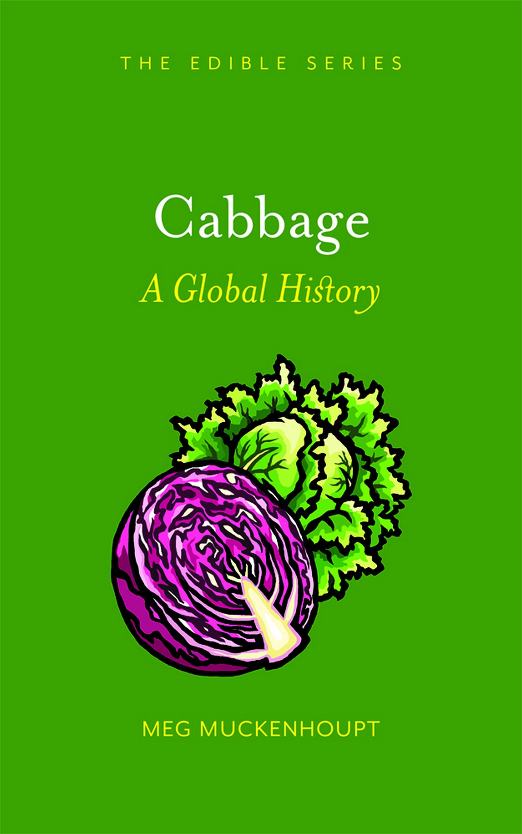 Cabbage: A Global History