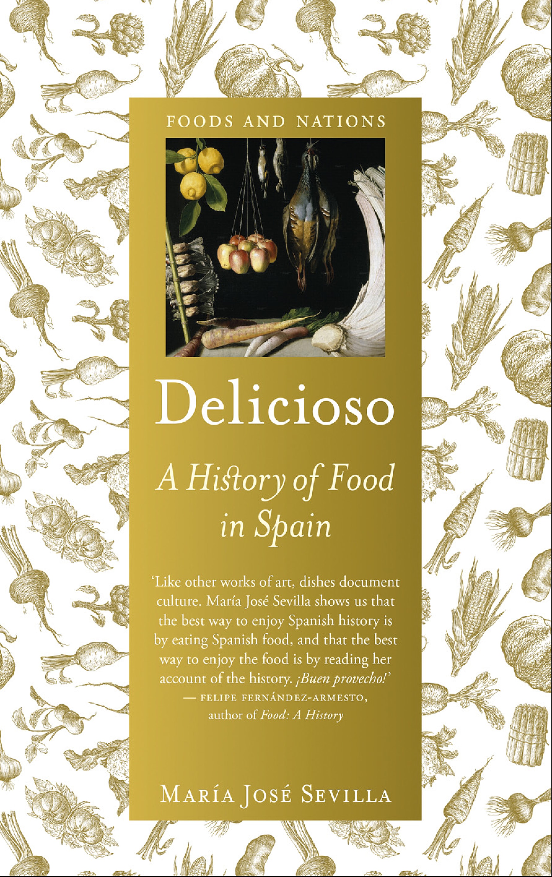 Delicioso: A History of Food in Spain