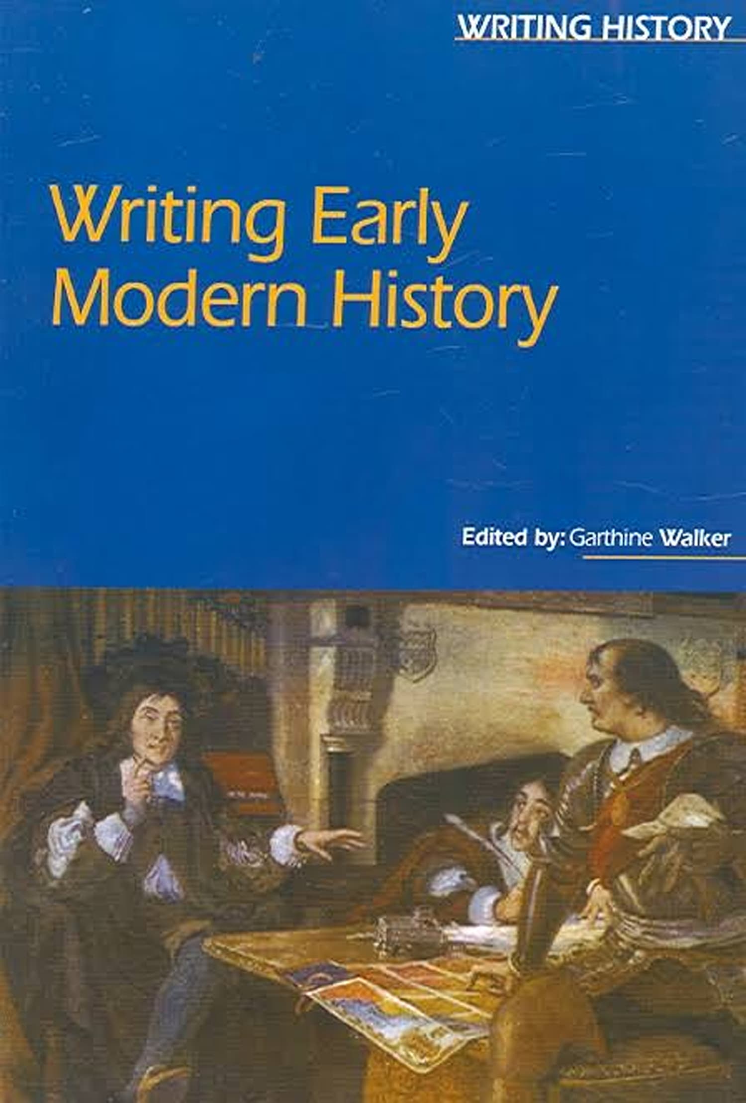 Writing Early Modern History