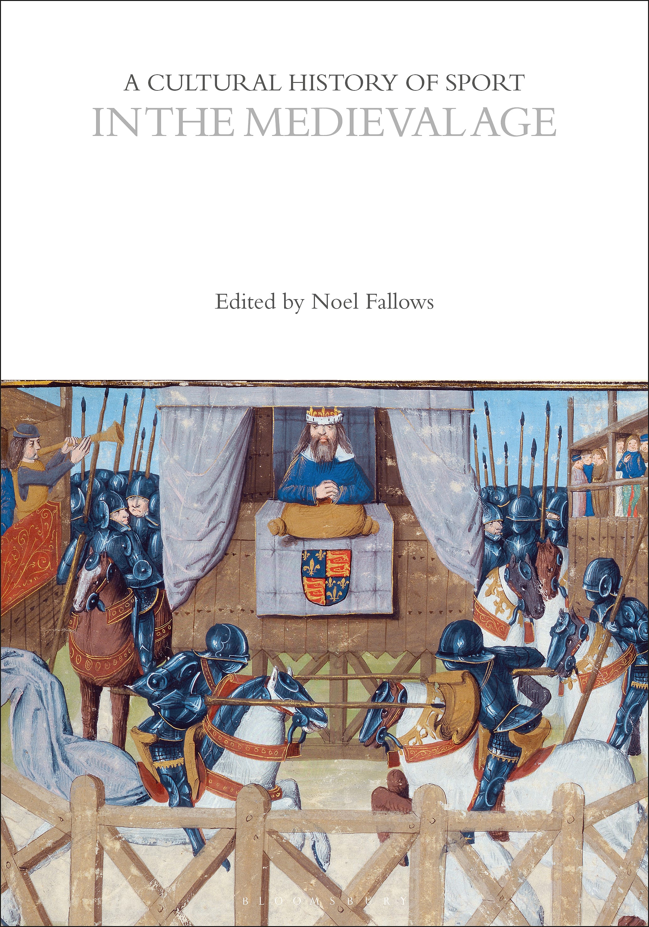 A Cultural History of Sport in the Medieval Age, Volume 2