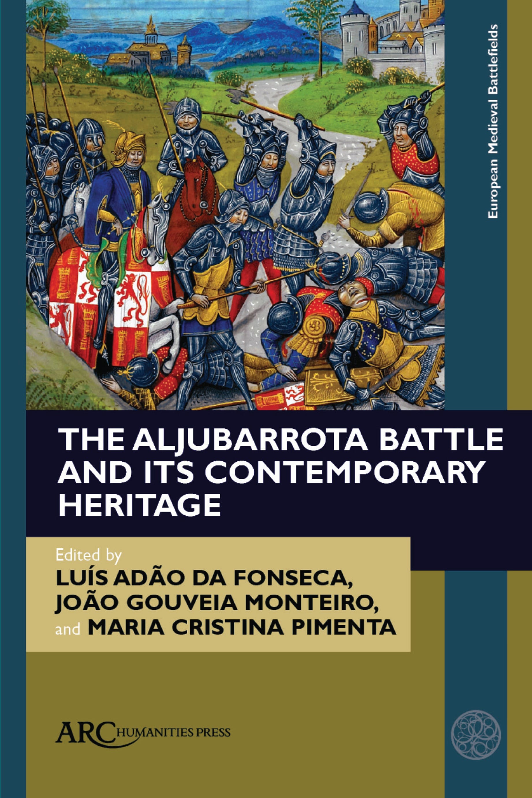 The Aljubarrota Battle and Its Contemporary Heritage