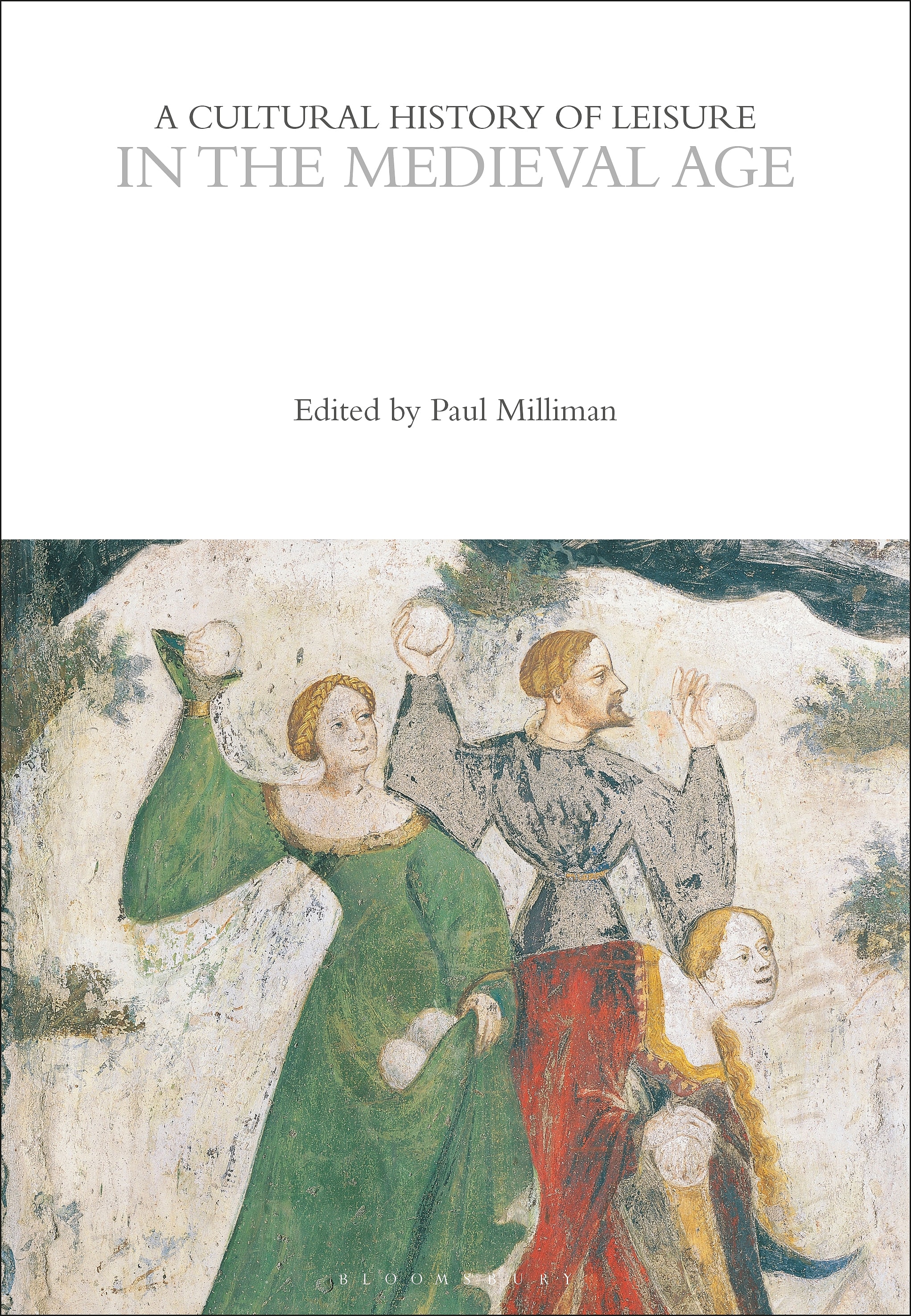 A Cultural History of Leisure In the Medieval Age