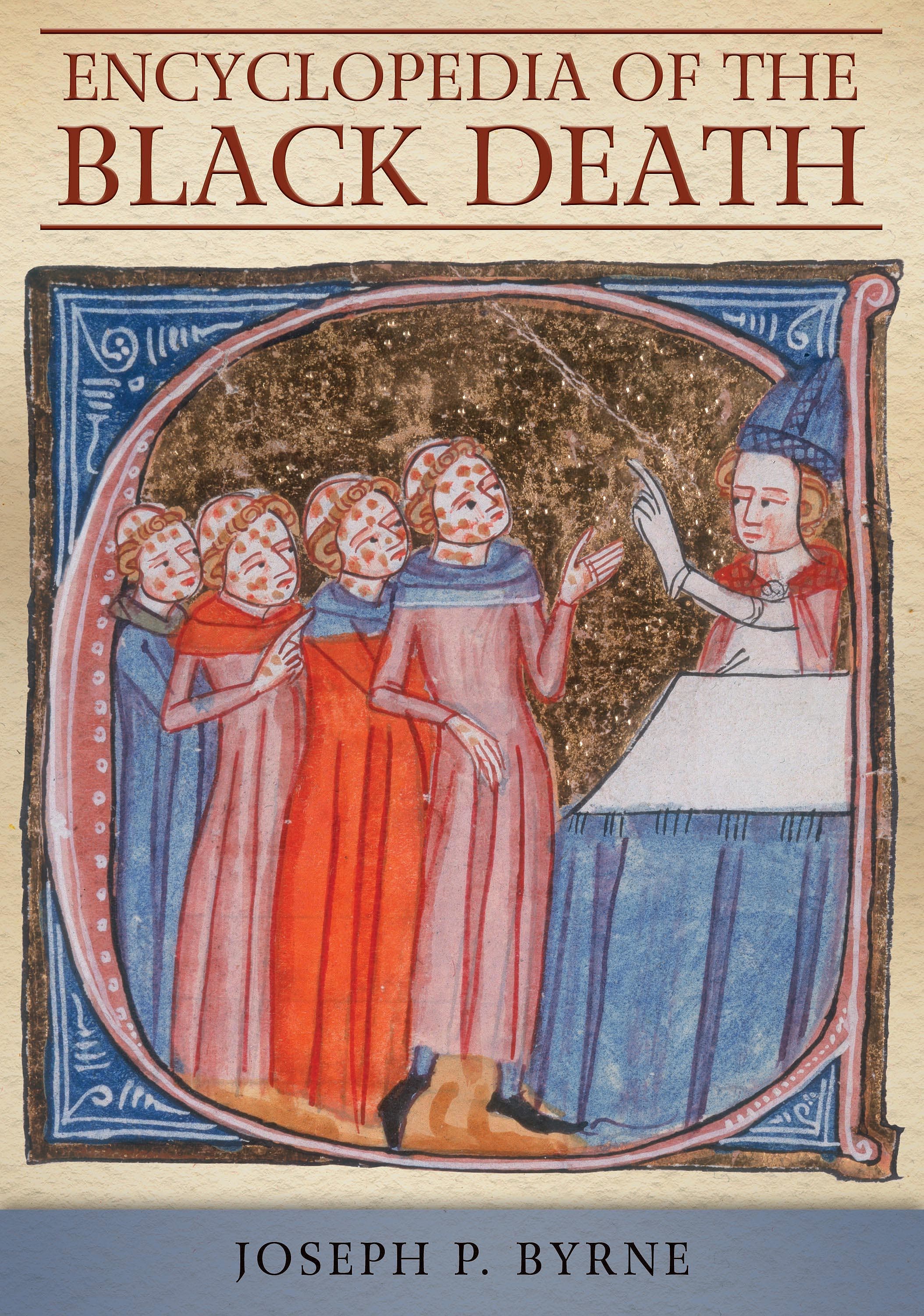 Encyclopedia of the Black Death