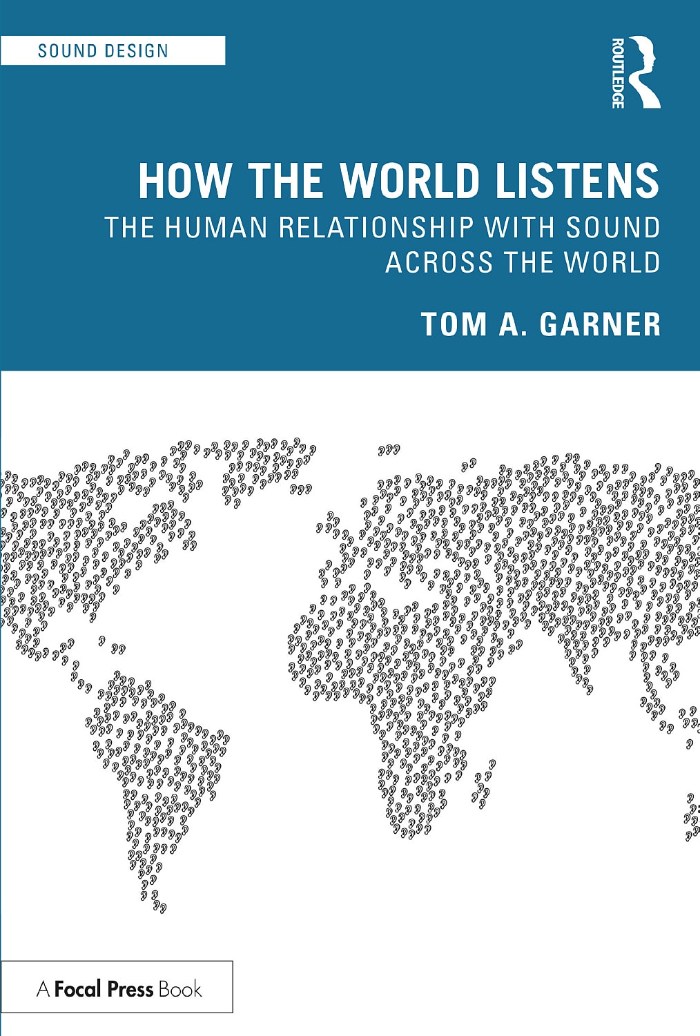 How the World Listens: The Human Relationship with Sound across the World
