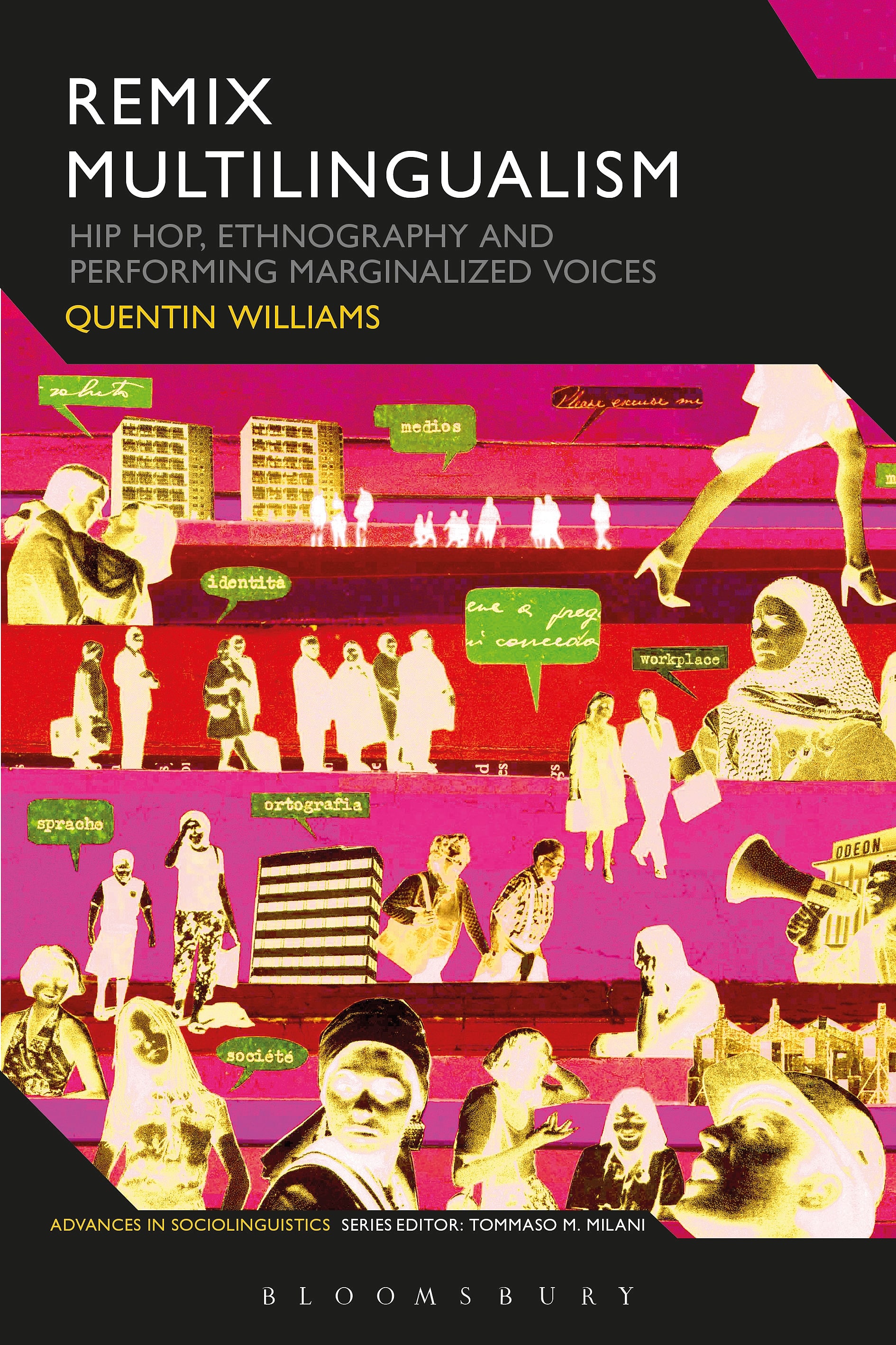 Remix Multilingualism: Hip Hop, Ethnography and Performing Marginalized Voice