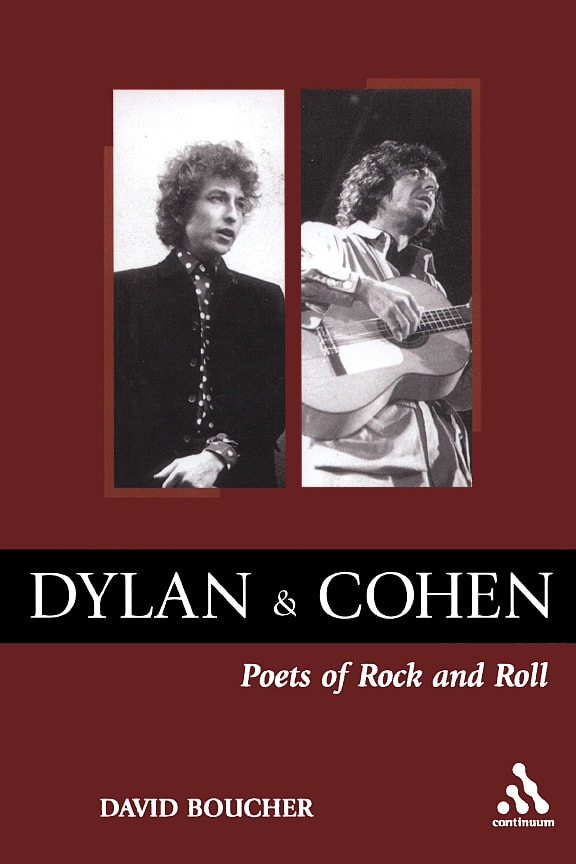 Dylan and Cohen: Poets of Rock and Roll