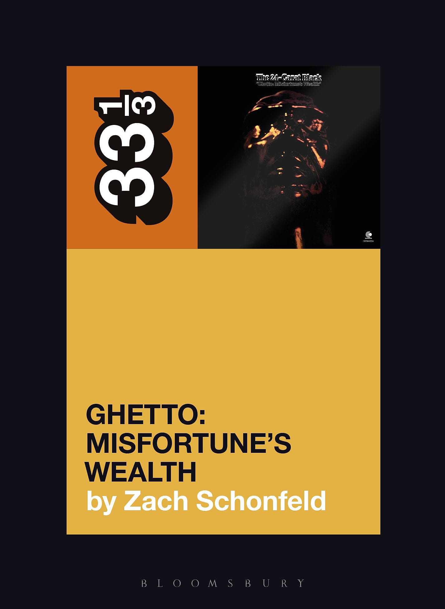 24-Carat Black's Ghetto: Misfortune’s Wealth