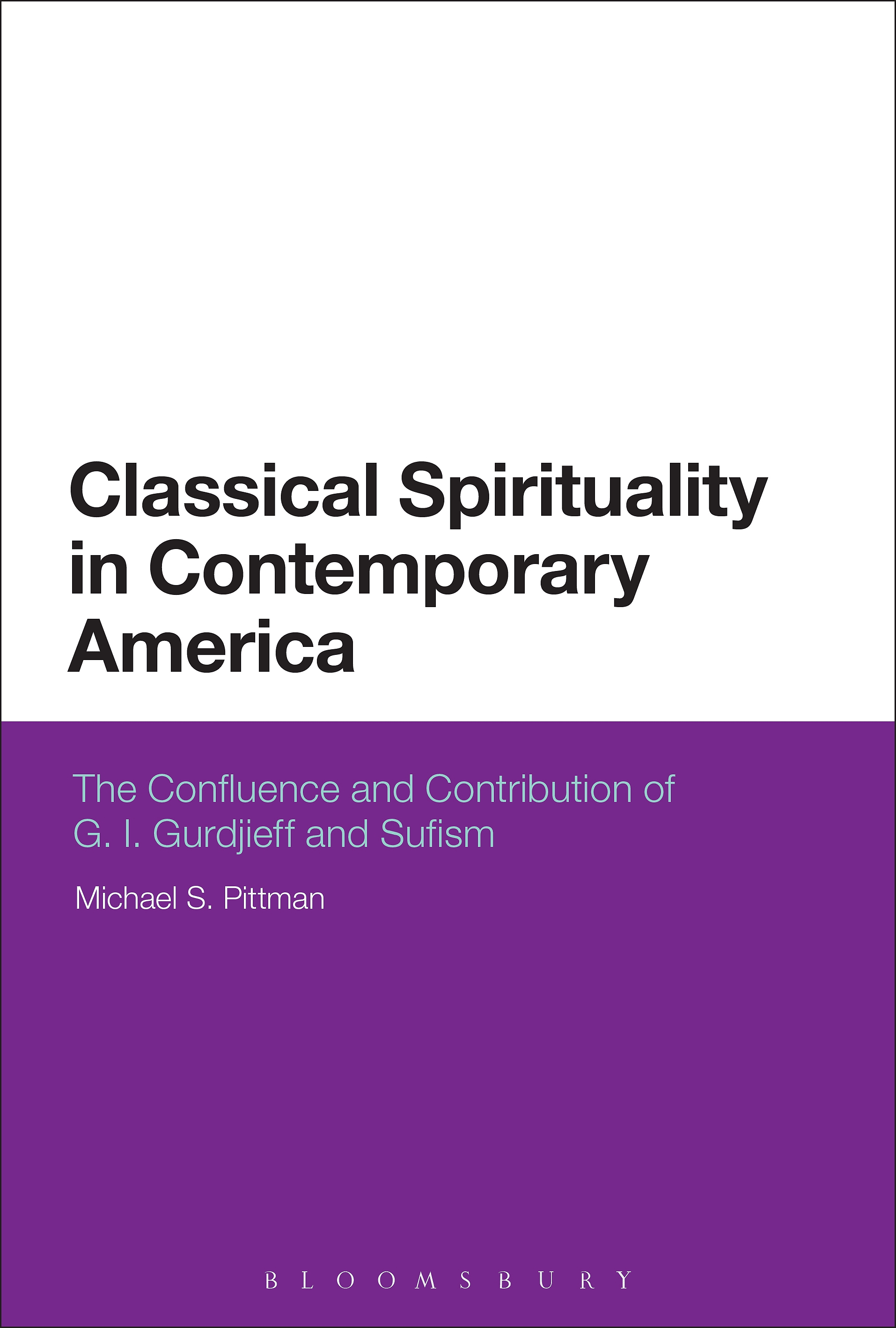 Classical Spirituality in Contemporary America