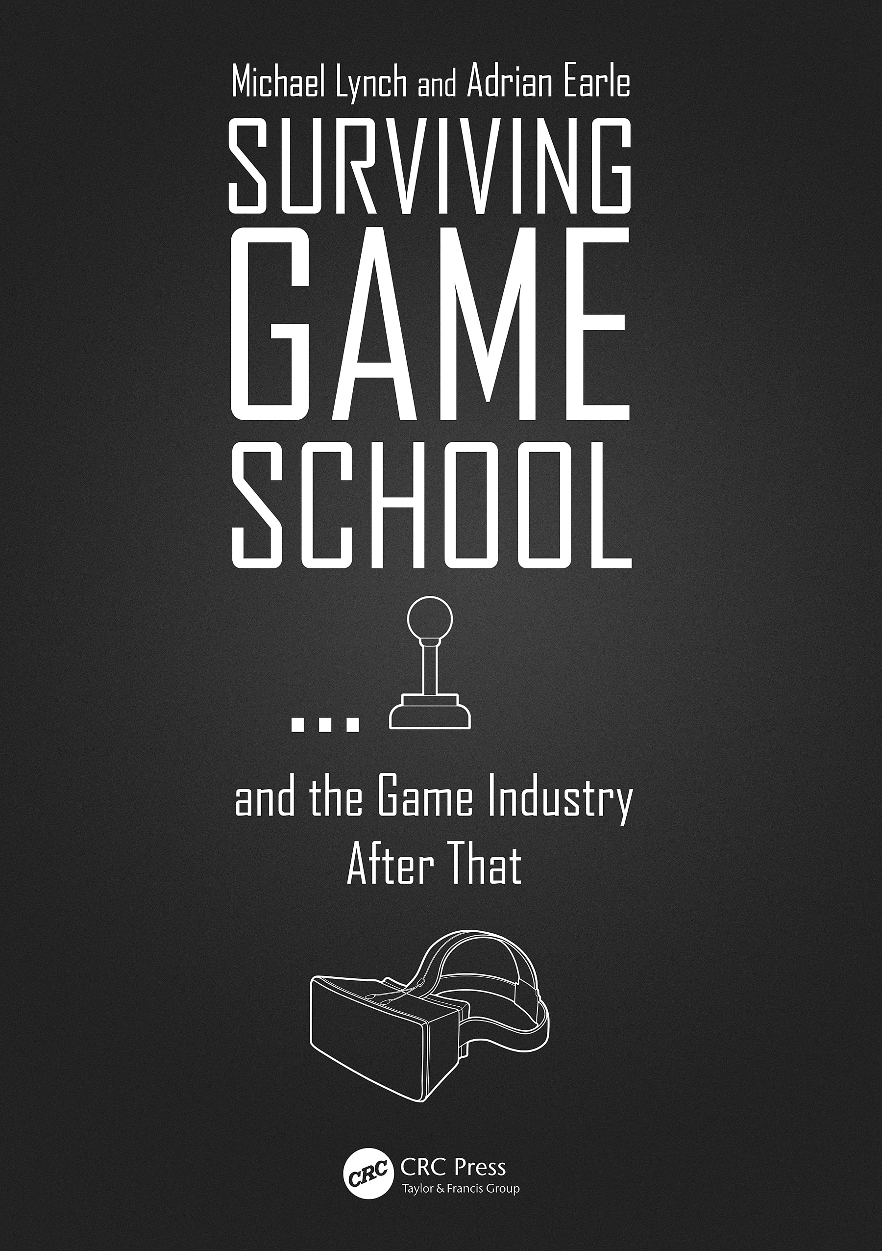 Surviving Game School… and the Game Industry After That