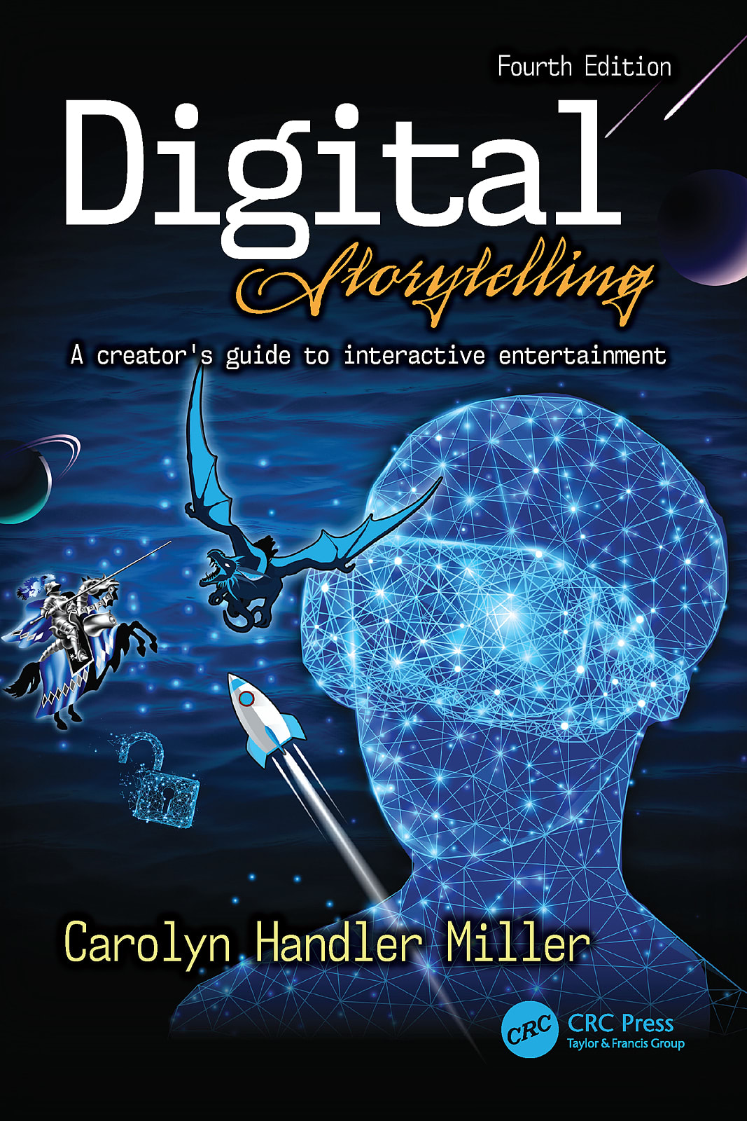 Digital Storytelling Fourth Edition