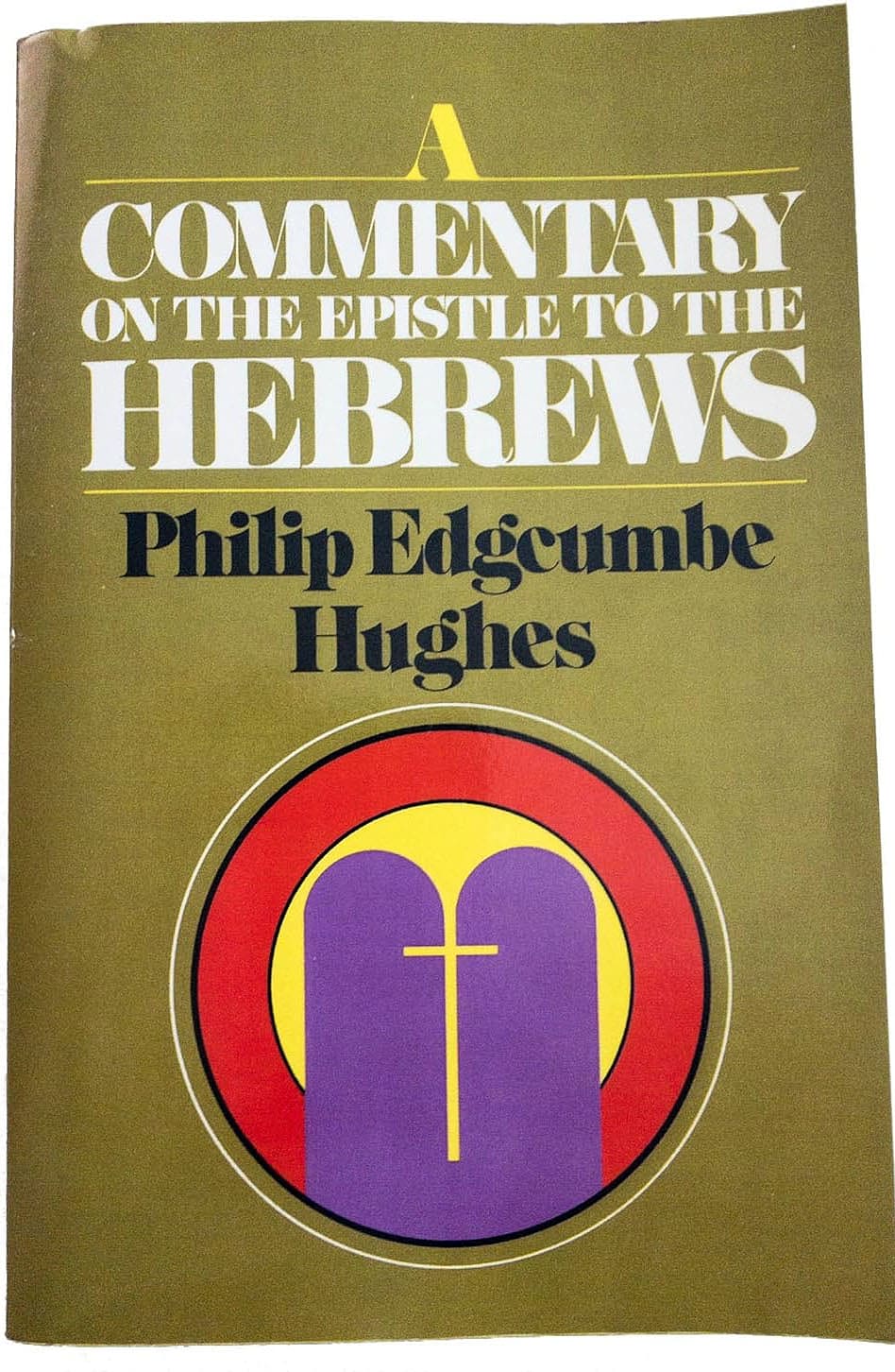 A Commentary on the Epistle to the Hebrews