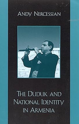 The Duduk and National Identity in Armenia