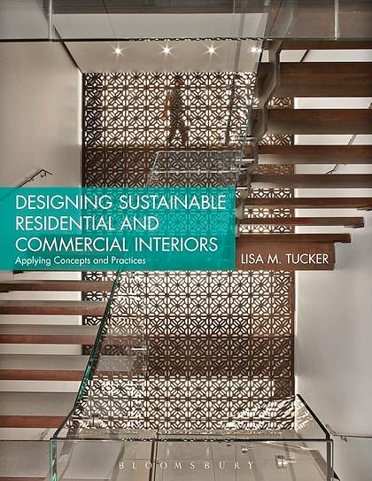 Designing Sustainable Residential and Commercial Interiors