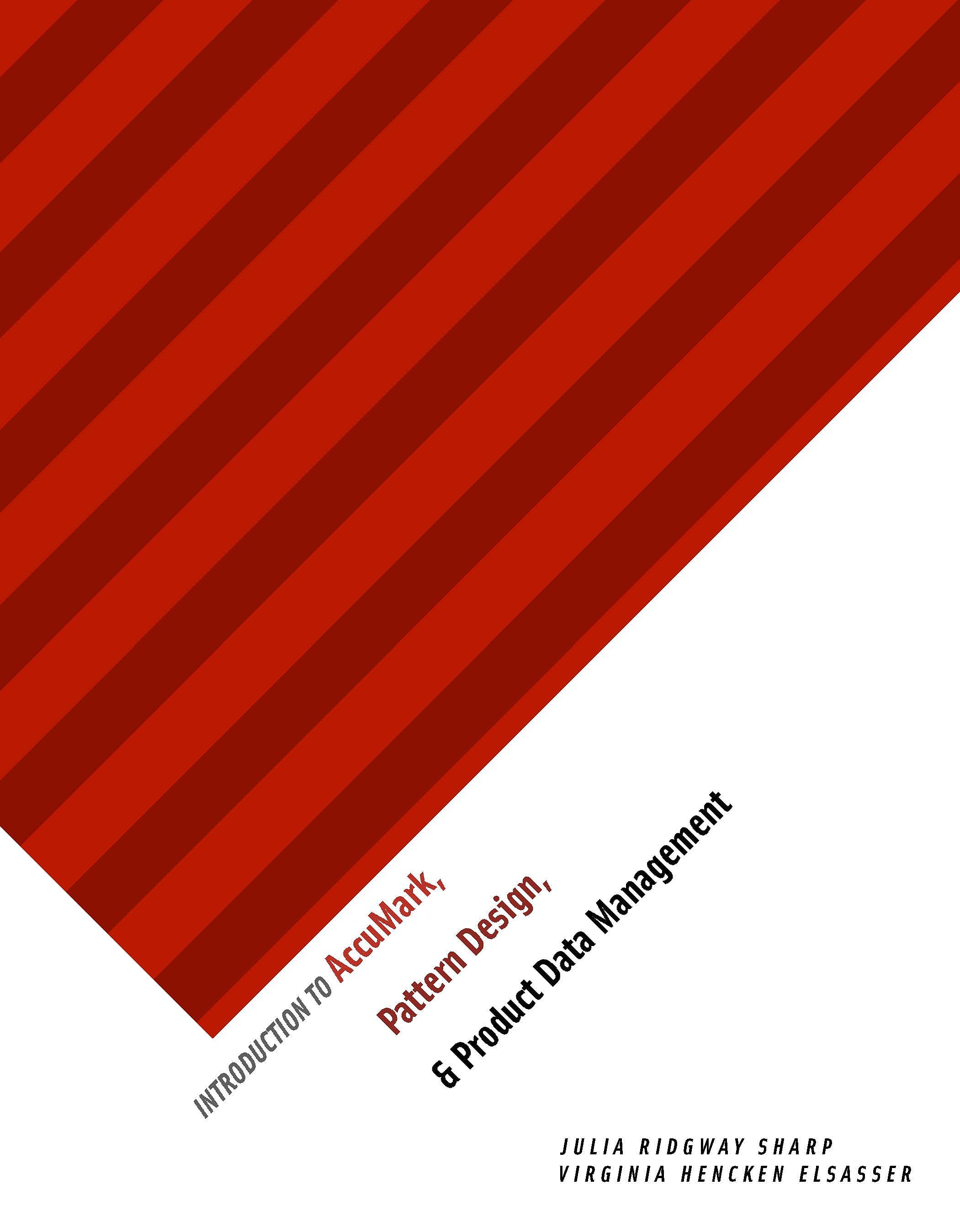 Introduction to AccuMark, Pattern Design, and Product Data Management