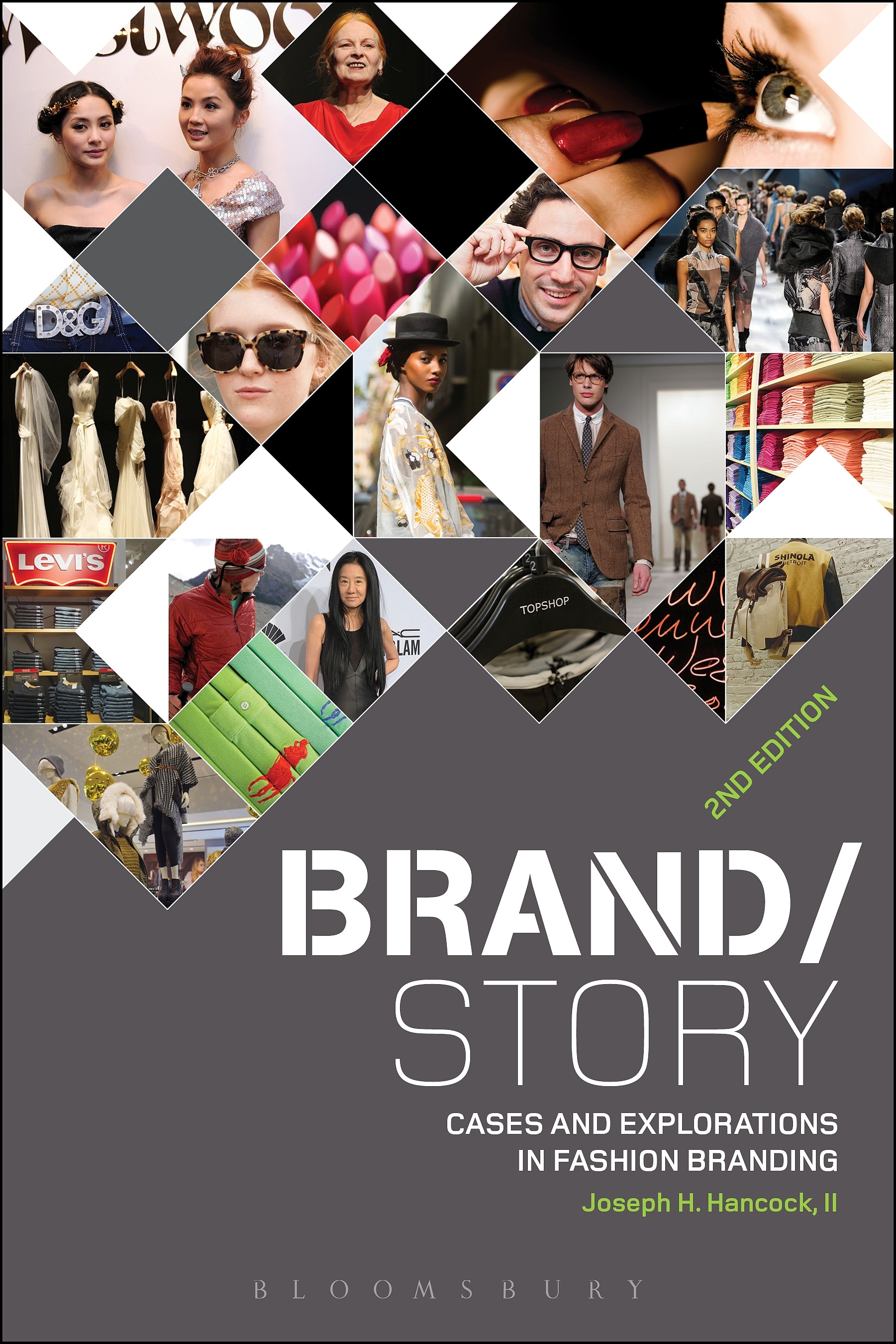 Brand Story: Cases and Explorations in Fashion Branding