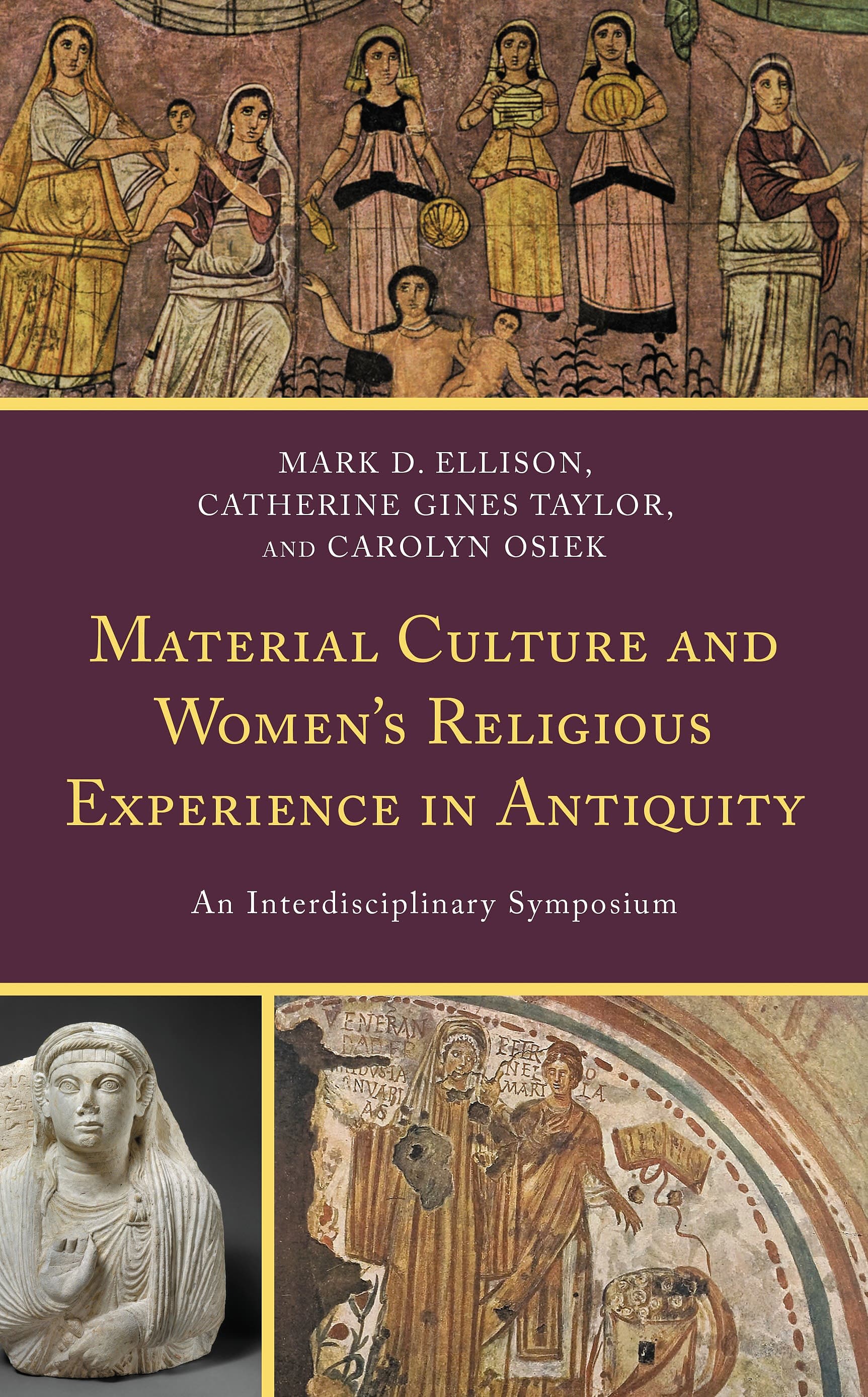 Material Culture And Women's Religious Experience In Antiquity