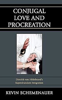 Conjugal Love and Procreation