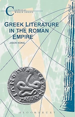 Greek Literature in the Roman Empire