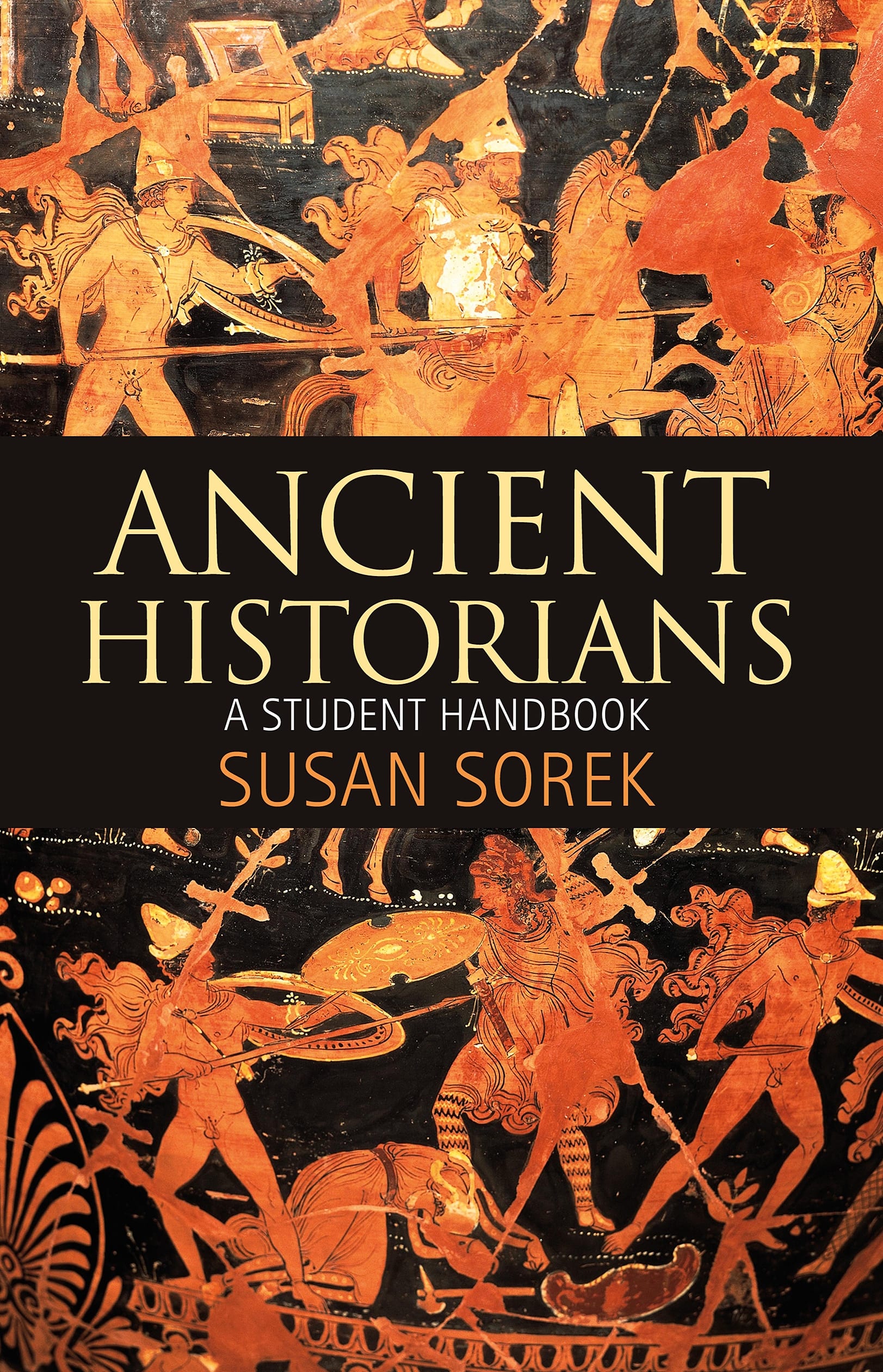 Ancient Historians: A Student Handbook