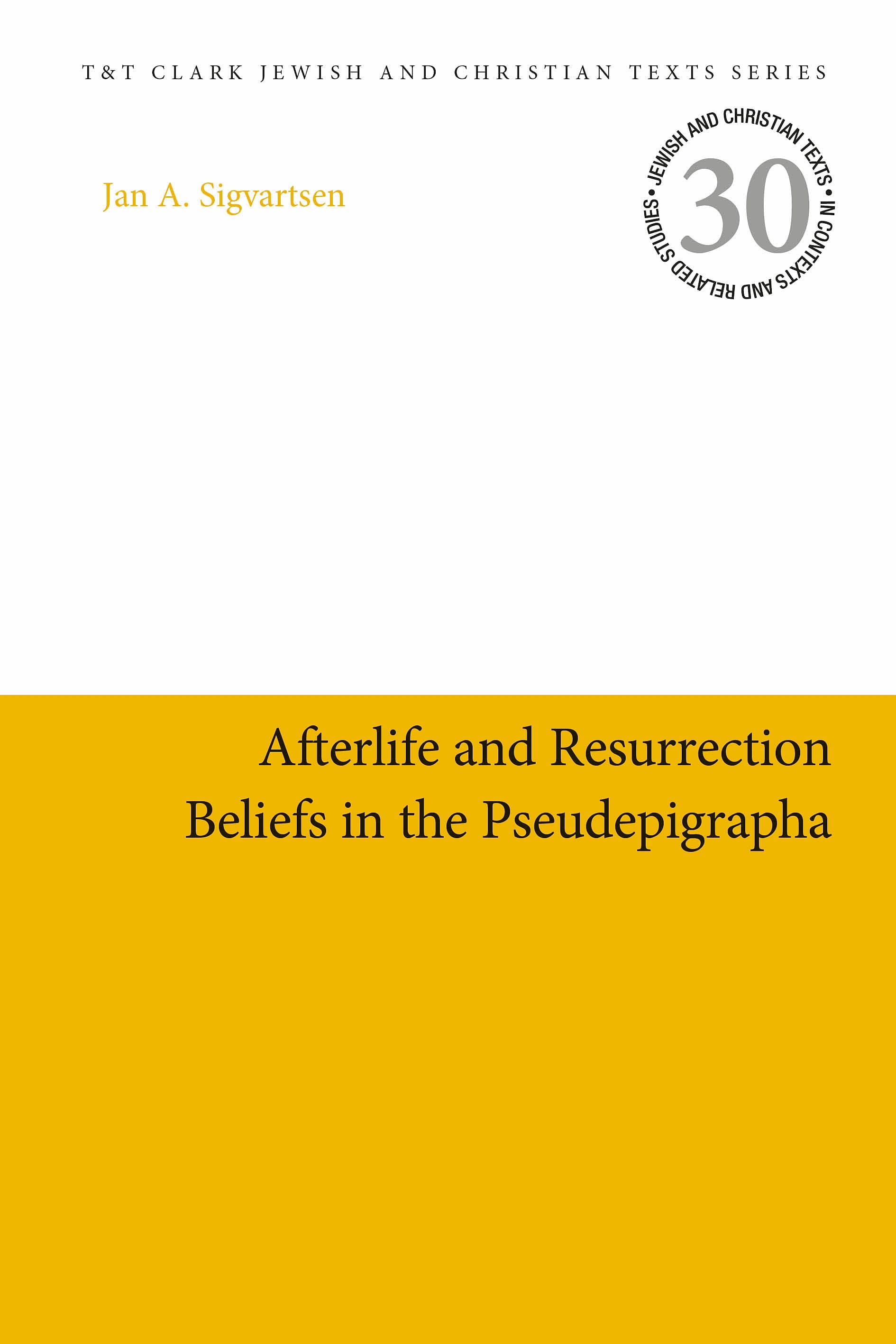 Afterlife and Resurrection Beliefs In The Pseudepigrapha