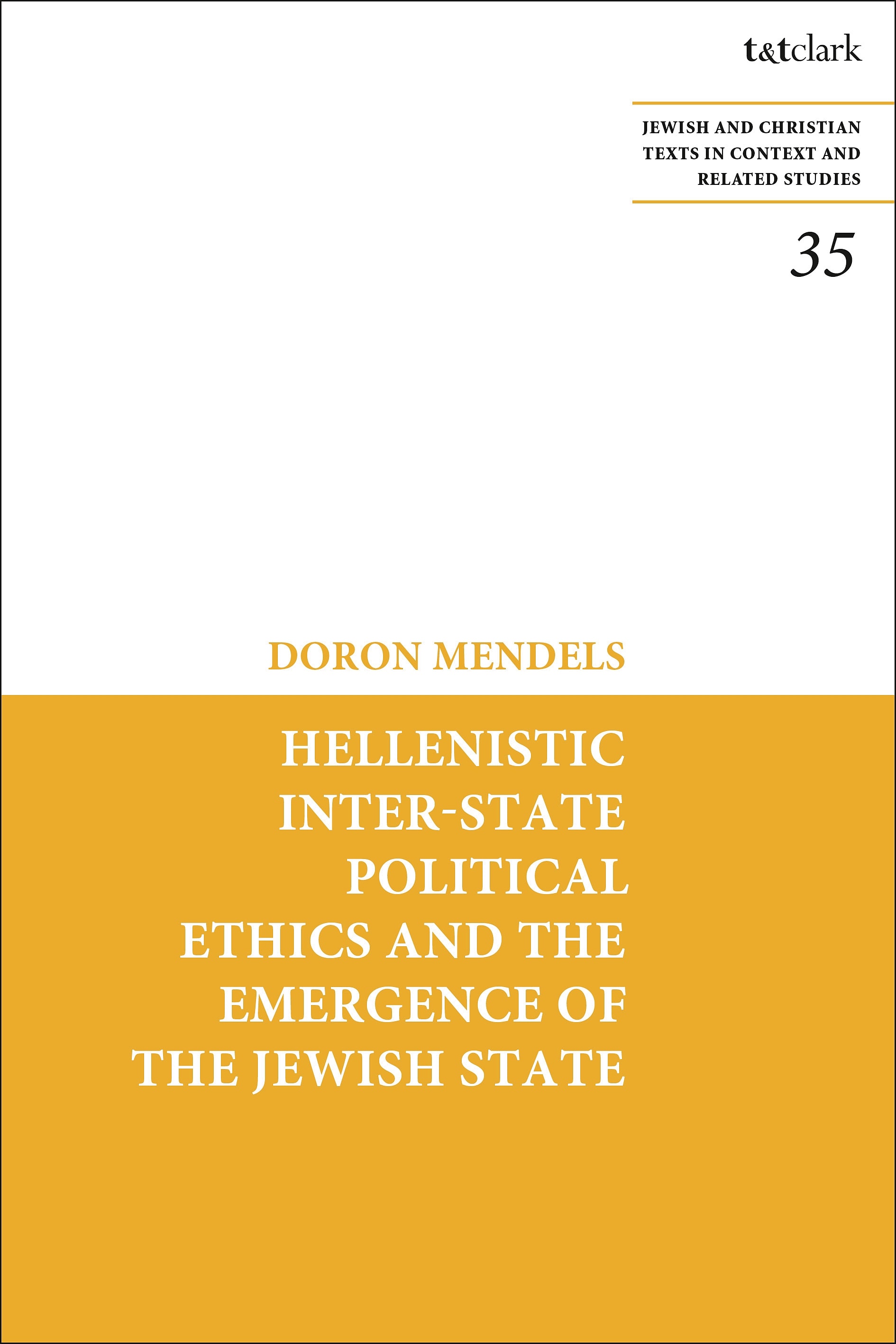 Hellenistic Inter-state Political Ethics and the Emergence of the Jewish State