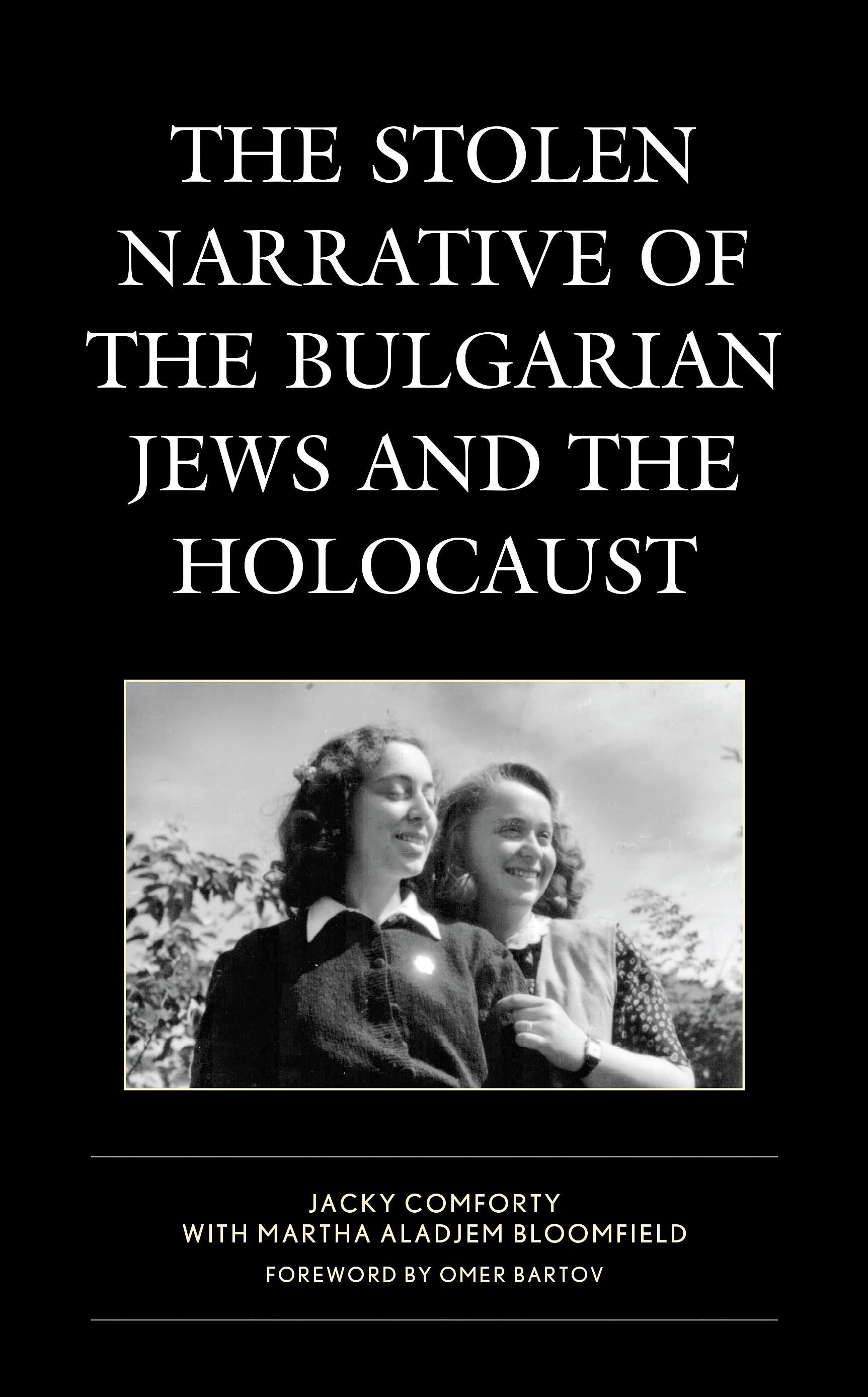 The Stolen Narrative Of The Bulgarian Jews And The Holocaust