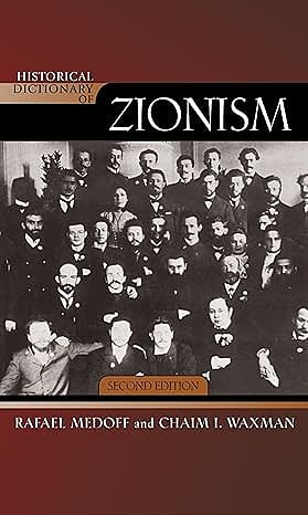 Historical Dictionary of Zionism