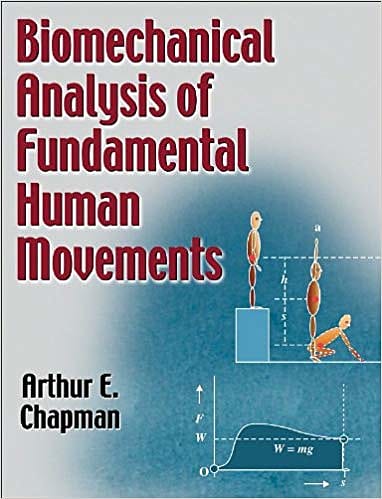 Biomechanical Analysis of Fundamental Human Movements